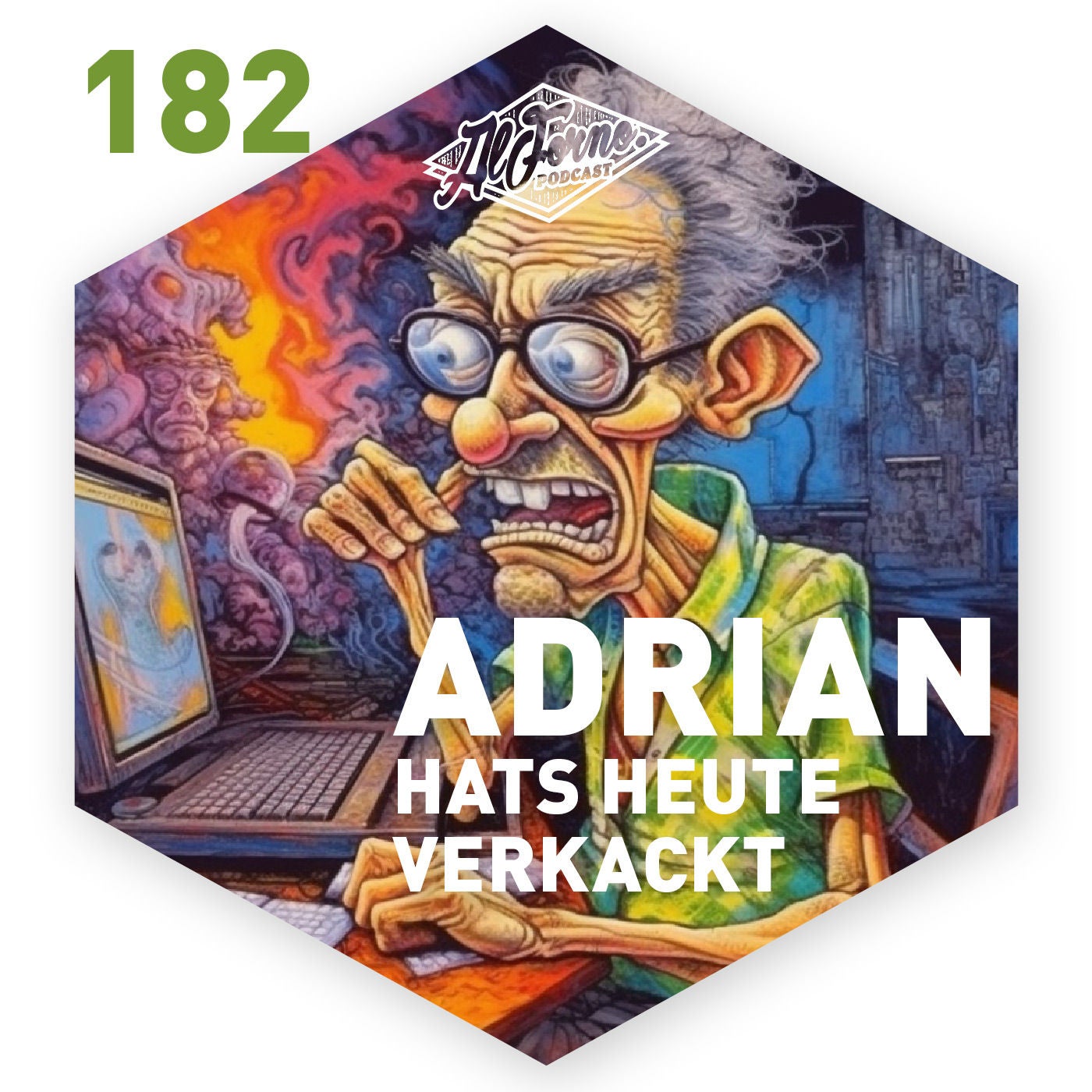 Adrian - hats, heut, verkackt