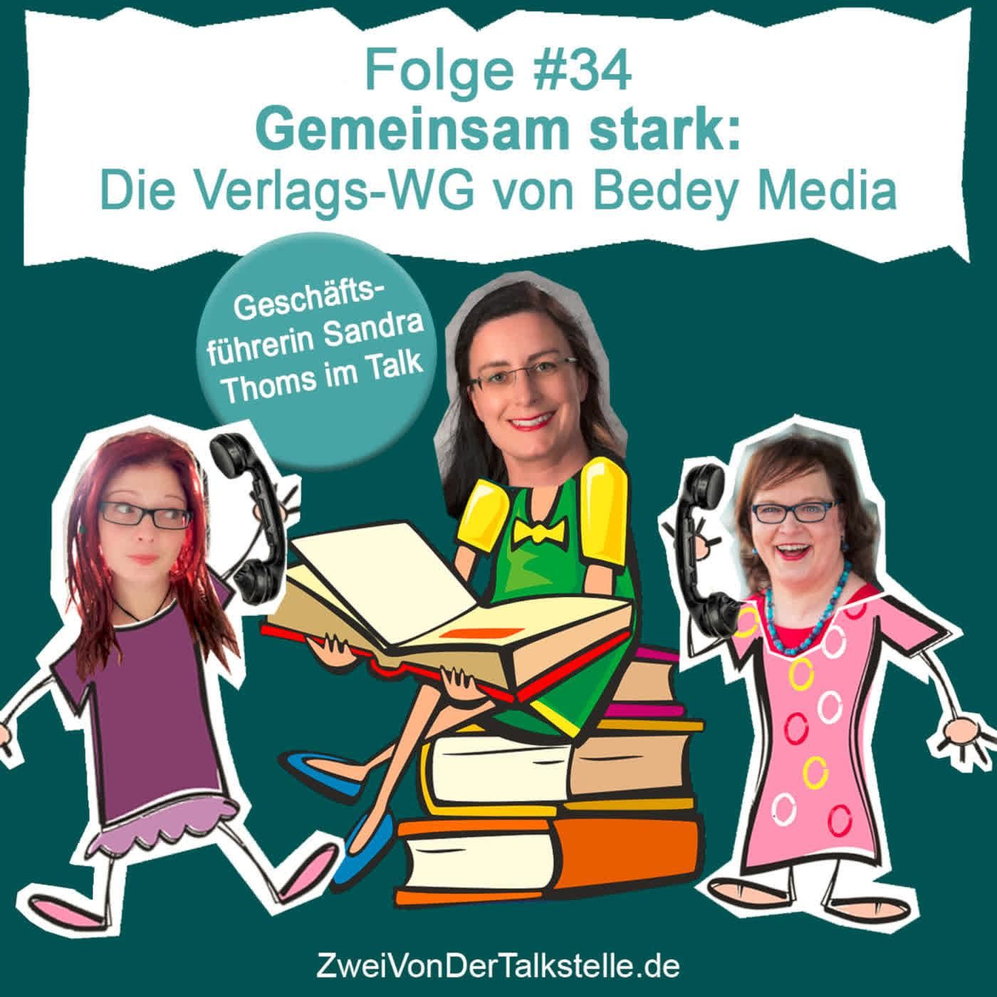 DZVDT #34 - Gemeinsam stark: Die Verlags-WG von Bedey Media