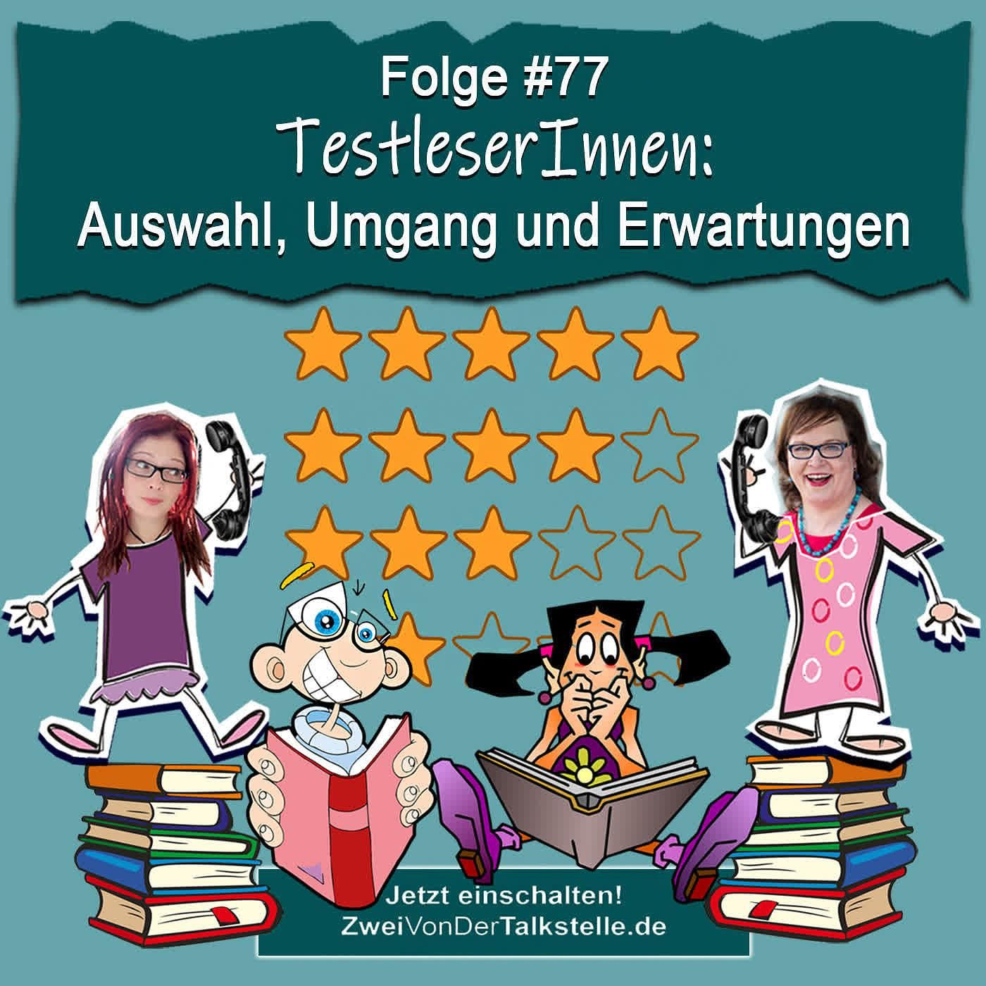 DZVDT #77 - TestleserInnen: Auswahl, Umgang und Erwartungen