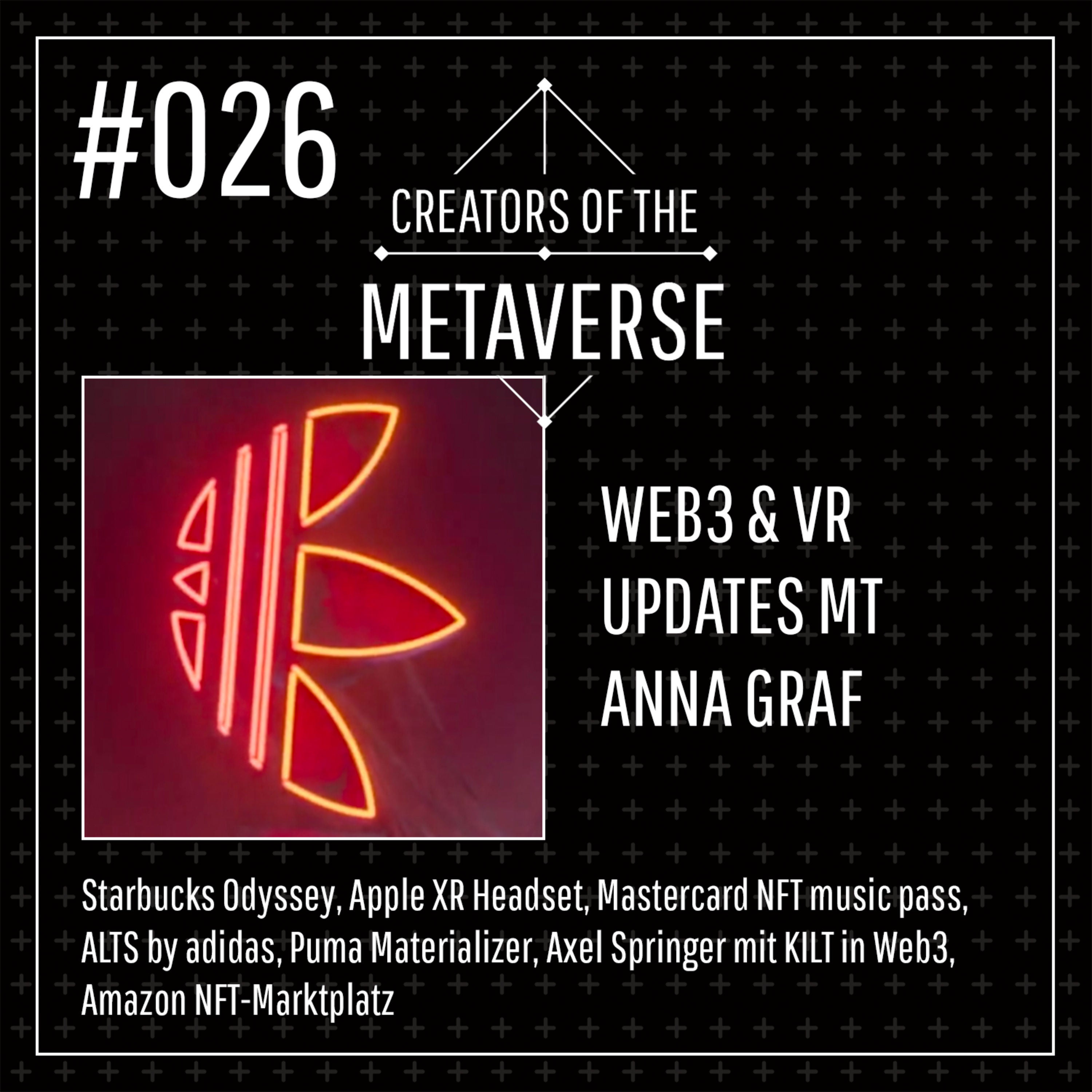#26 ☕ Starbucks | 🥽 Apple XR Headset | 💳 Mastercard NFT music pass | 🔴 ALTS by adidas | 👟 Puma Materializer | Axel Springer in Web3 | Amazon NFT-Marktplatz | Web3 & VR Updates mit Anna Graf