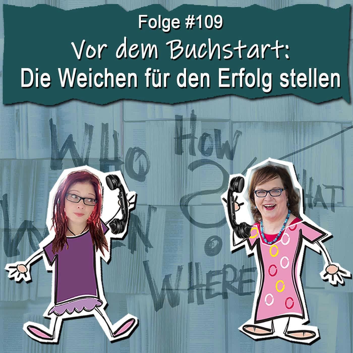 DZVDT #109 - Vor dem Buchstart: Die Weichen für den Erfolg stellen