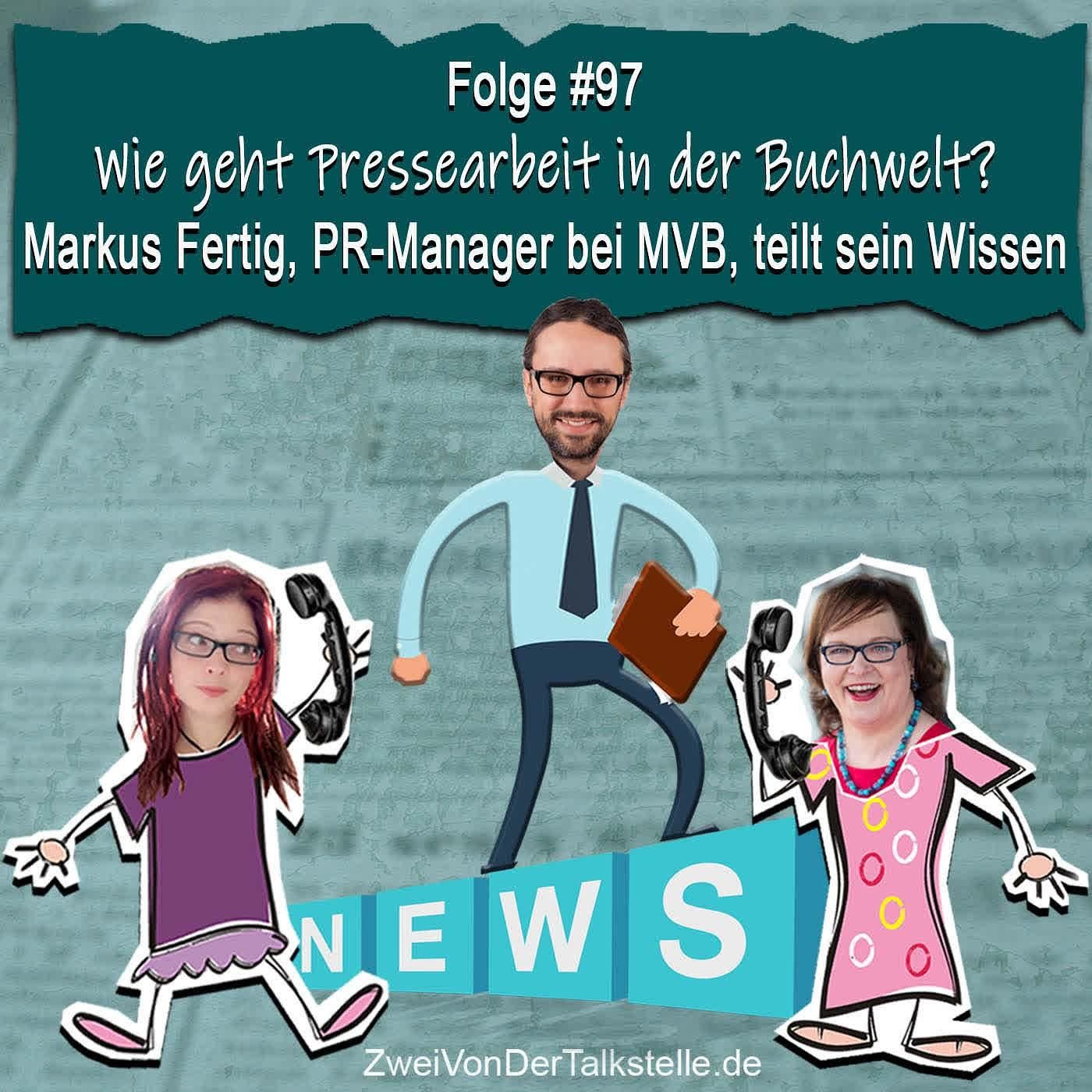 DZVDT #97 - Wie geht Pressearbeit in der Buchwelt? Markus Fertig, PR-Manager bei MVB, teilt sein Wissen