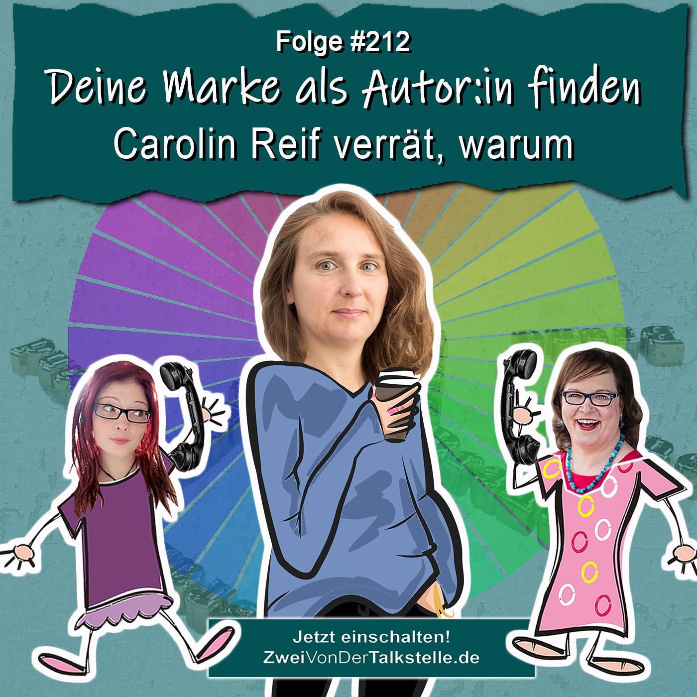 DZVDT #212 - Deine Marke als Autor:in finden – Carolin Reif verrät, warum