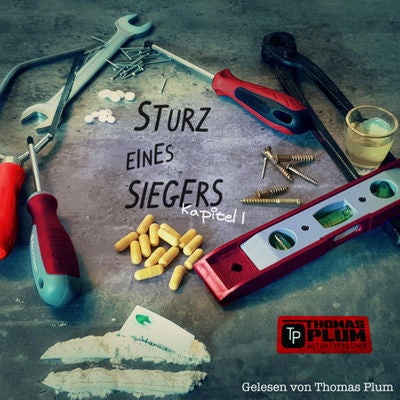 01 - Sturz eines Siegers - Thomas Plum (Autorenlesung)