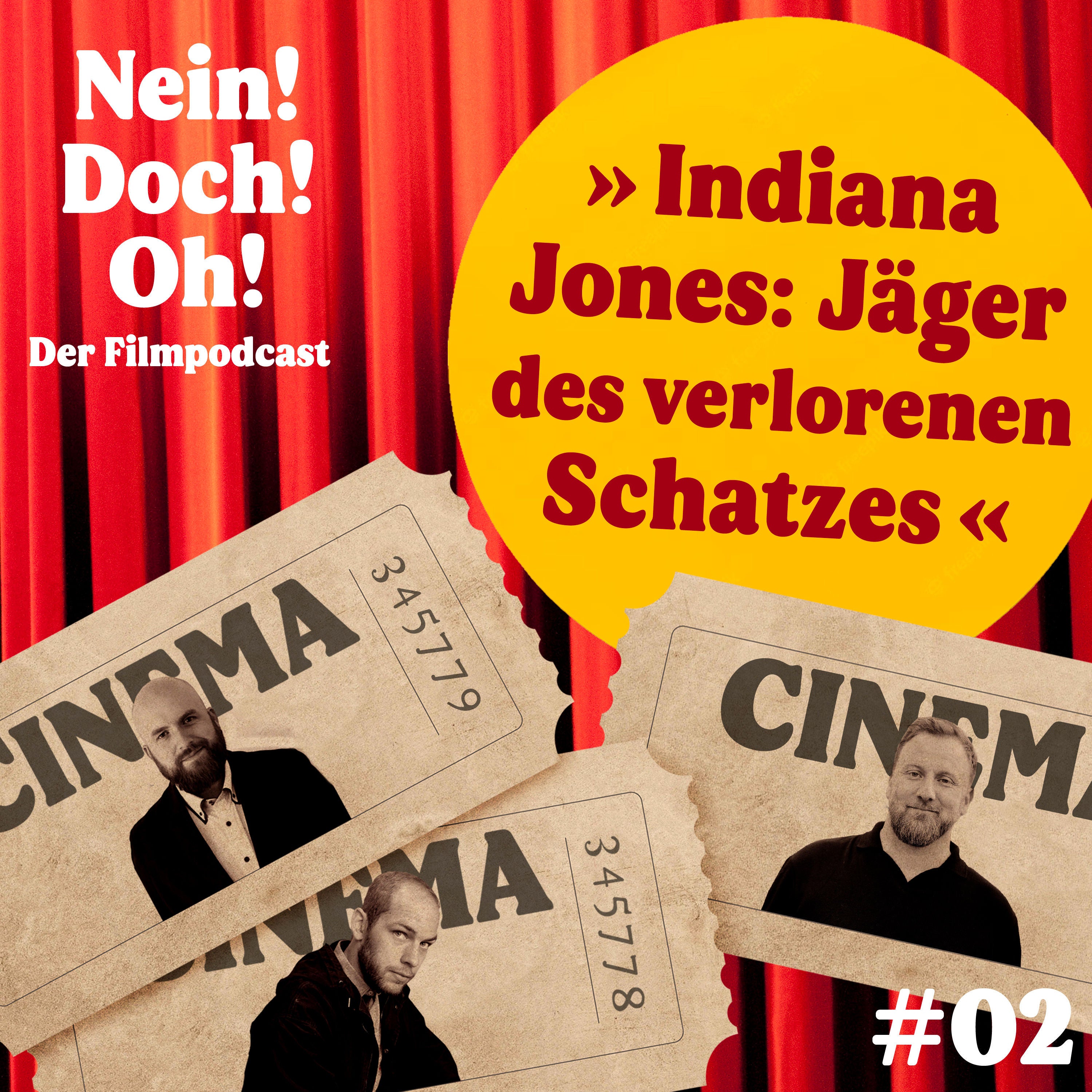 #02: "Indiana Jones: Jäger des verlorenen Schatzes“ (1981) (Gast: Kai Schwind)