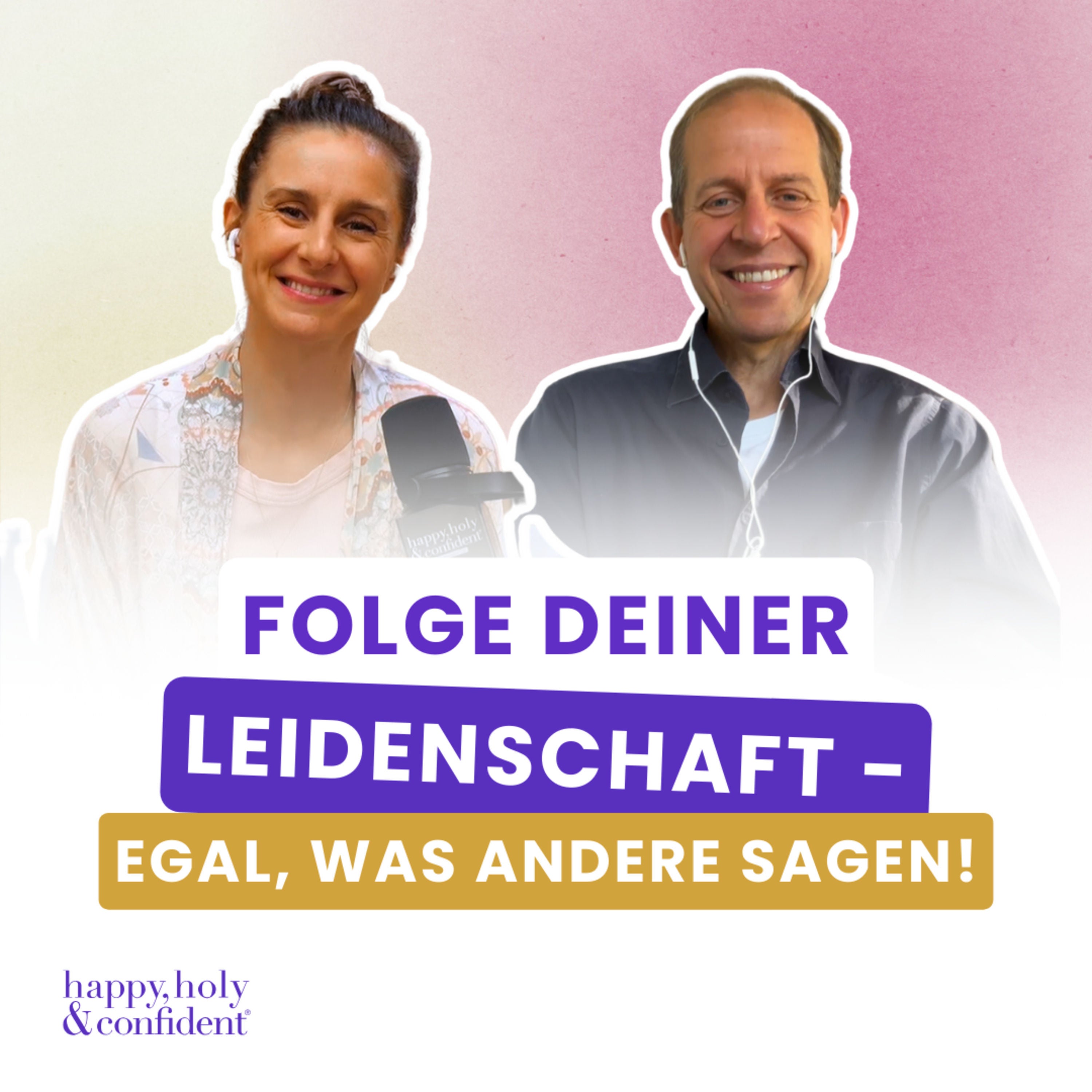 Stephan Schäfer: Folge deiner Leidenschaft – egal, was andere sagen!