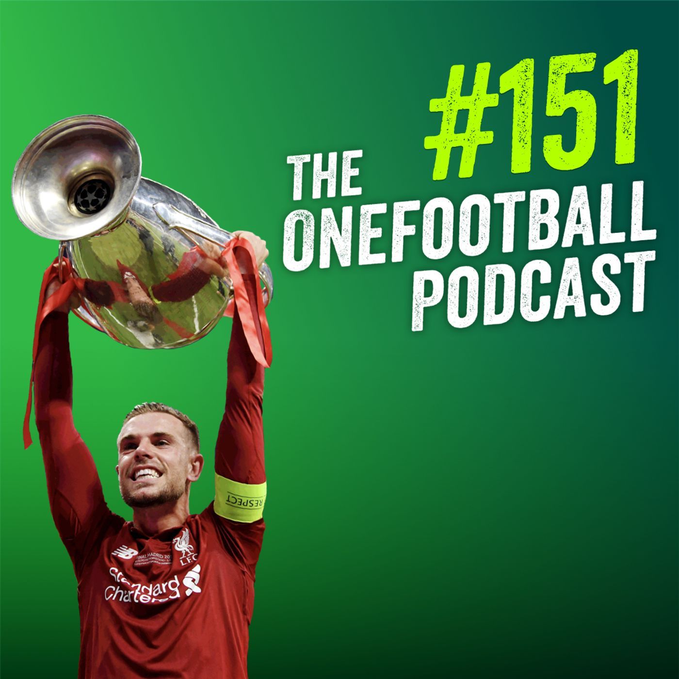 S1 Ep151: Liverpool and Chelsea are kings of Europe and here comes the summer