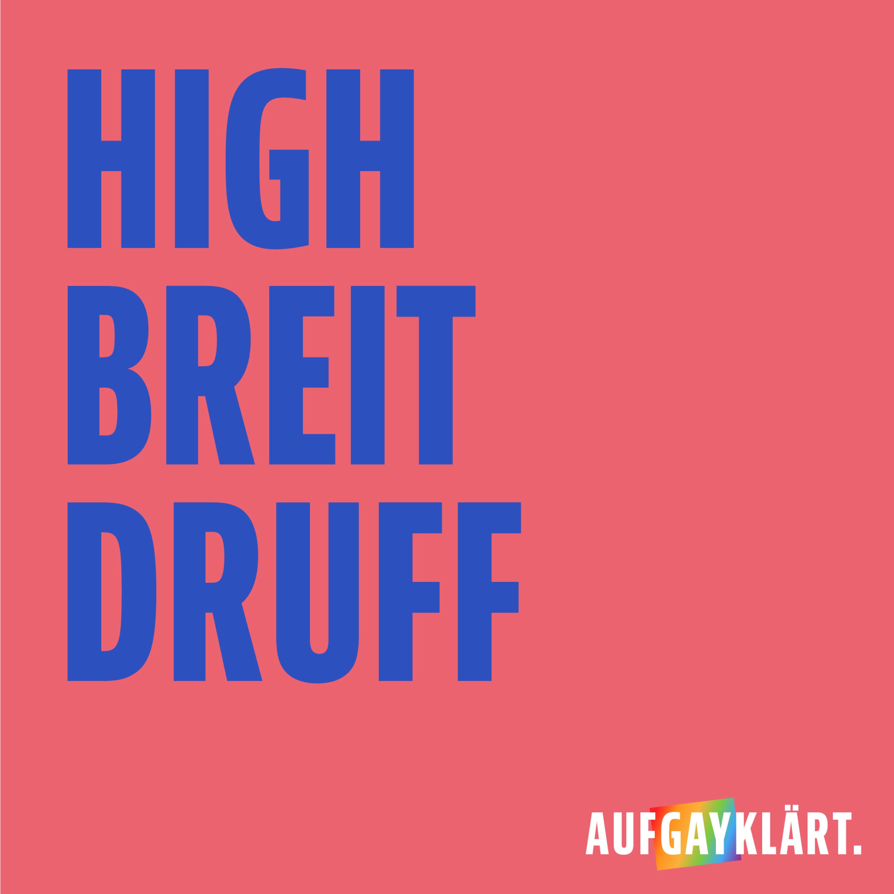 High, breit & druff - Alles über Drogen