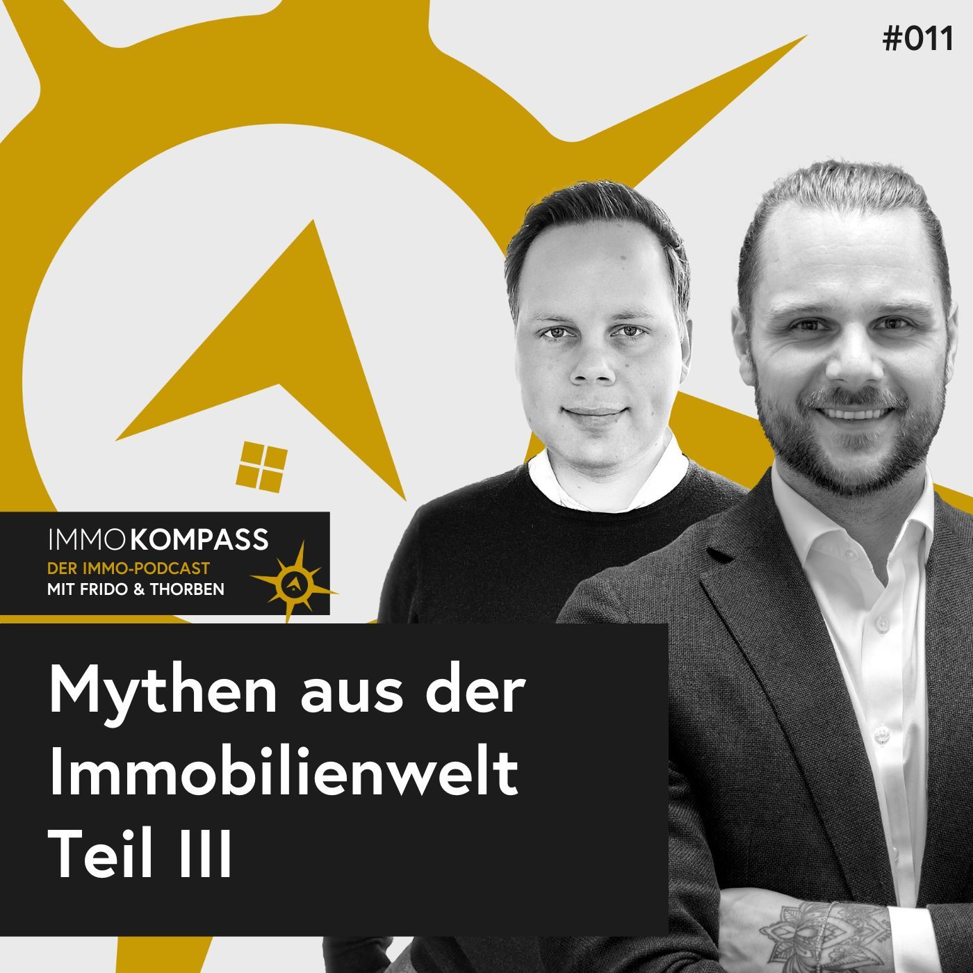 Folge 011 - Mythen aus der Immobilienwelt Teil 3