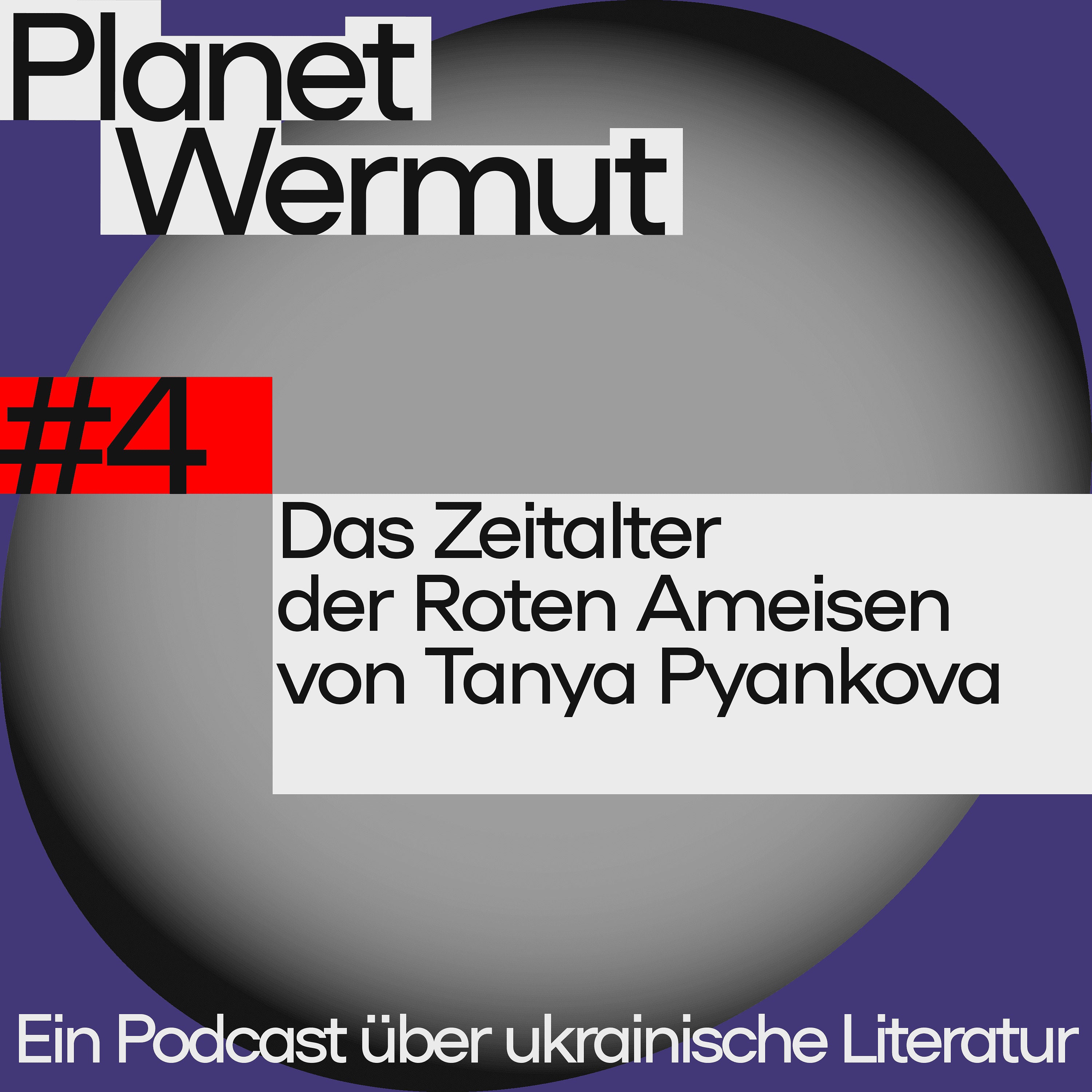 Das Zeitalter der roten Ameisen von Tanya Pyankova. Über ein ukrainisches Dorf im Winter 1932-1933, Völkermord durch Hunger, Schuld und Mitschuld mit Beatrix Kersten