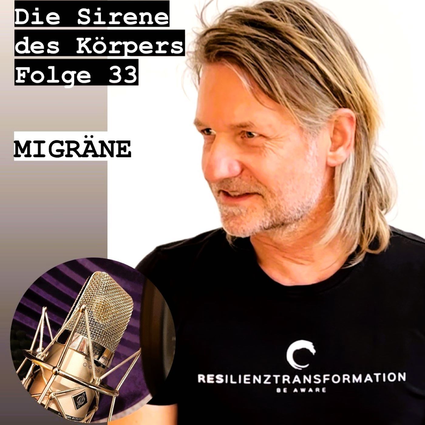 Die Sirene des Körpers - Folge 33 - "Migräne - Zwischen Dunkelheit und Resilienz"