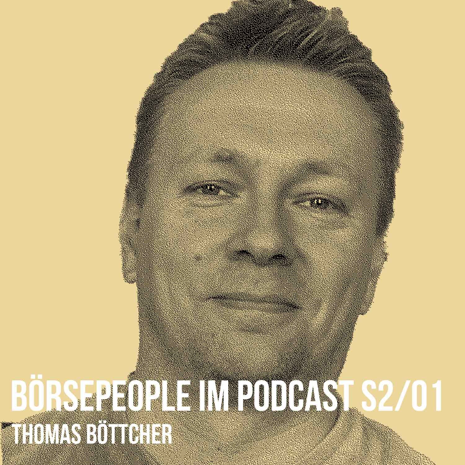 Börsepeople im Podcast S2/01: Thomas Böttcher