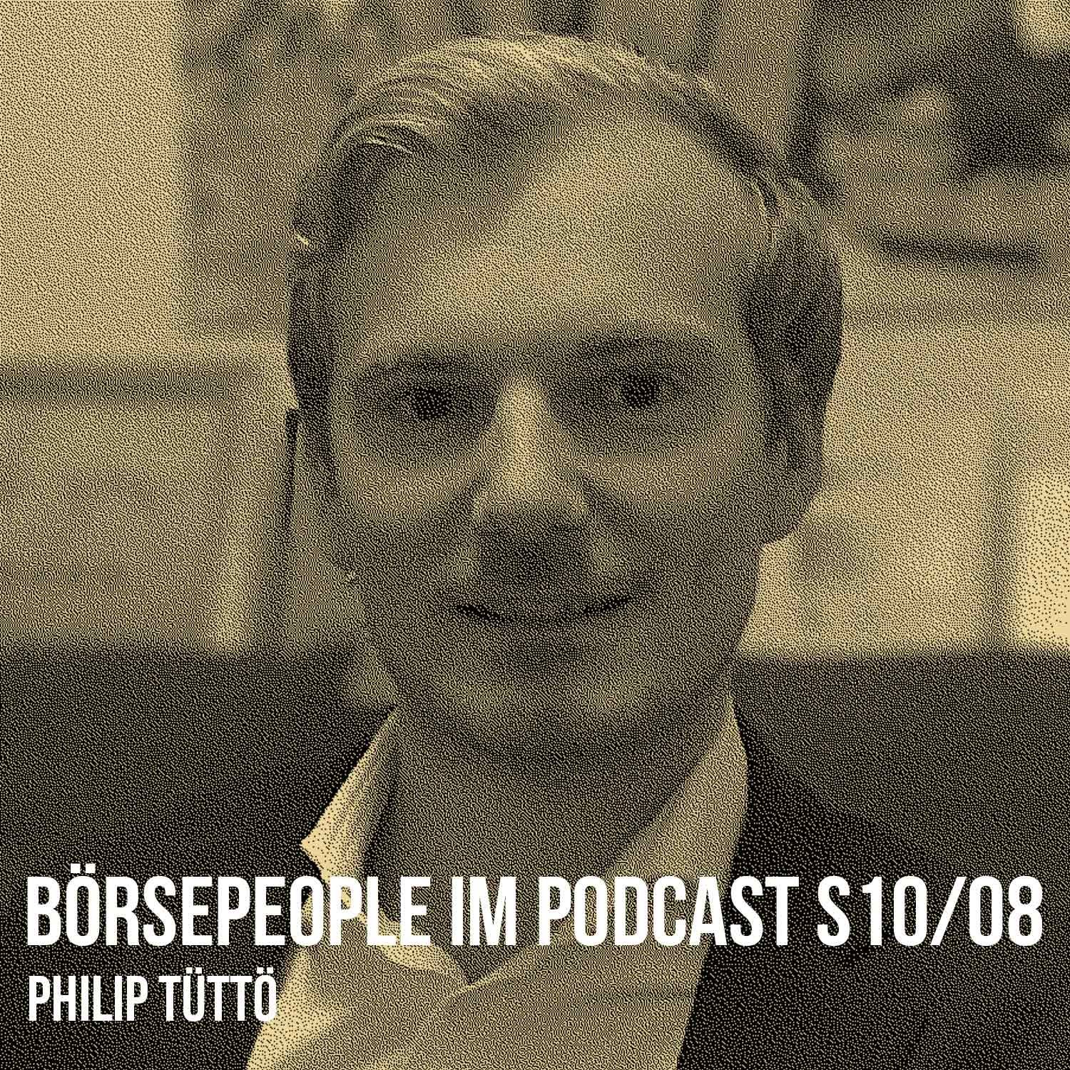 Börsepeople im Podcast S10/08: Philip Tüttö