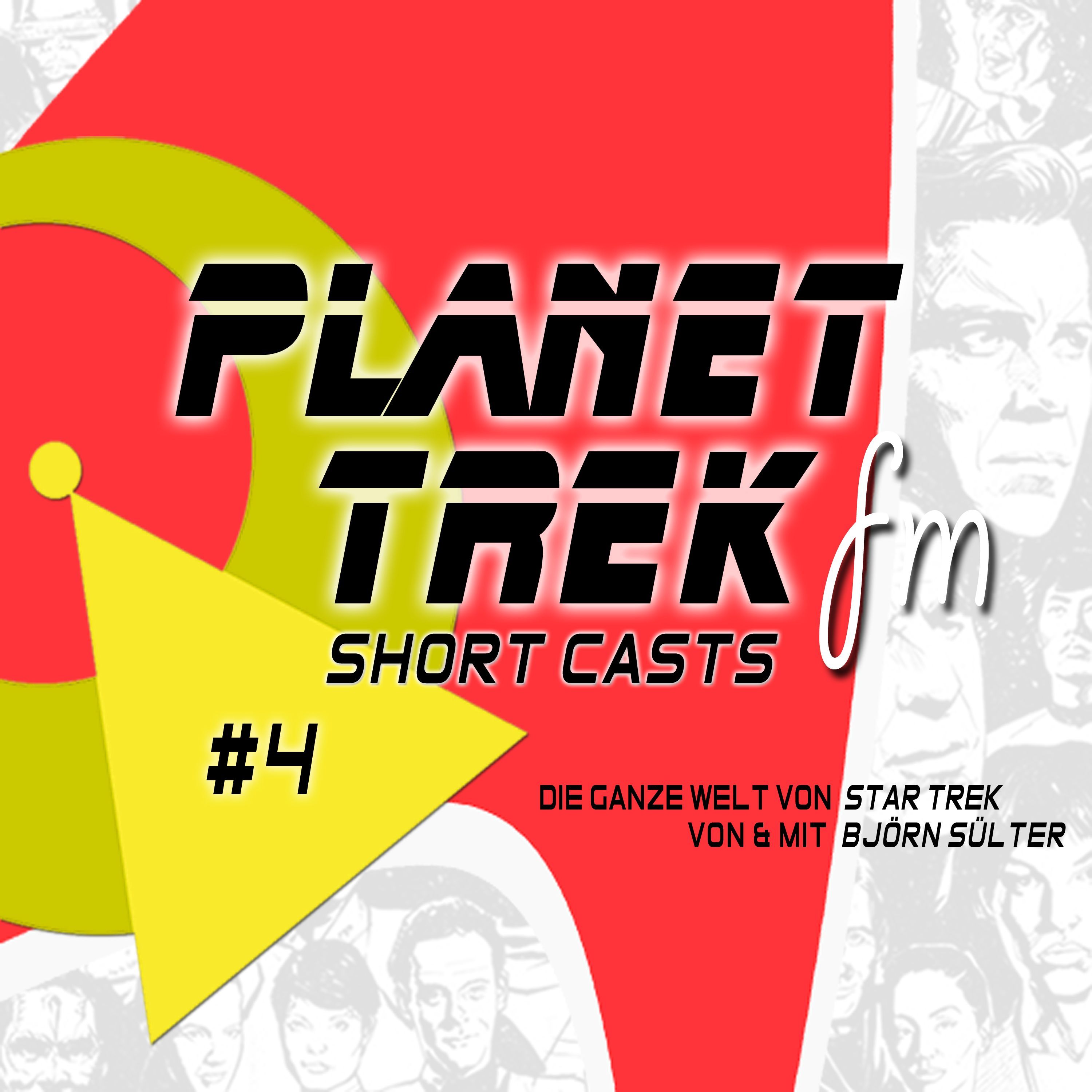 Planet Trek fm - Short Casts #004: Zwei für die Hoffnung!