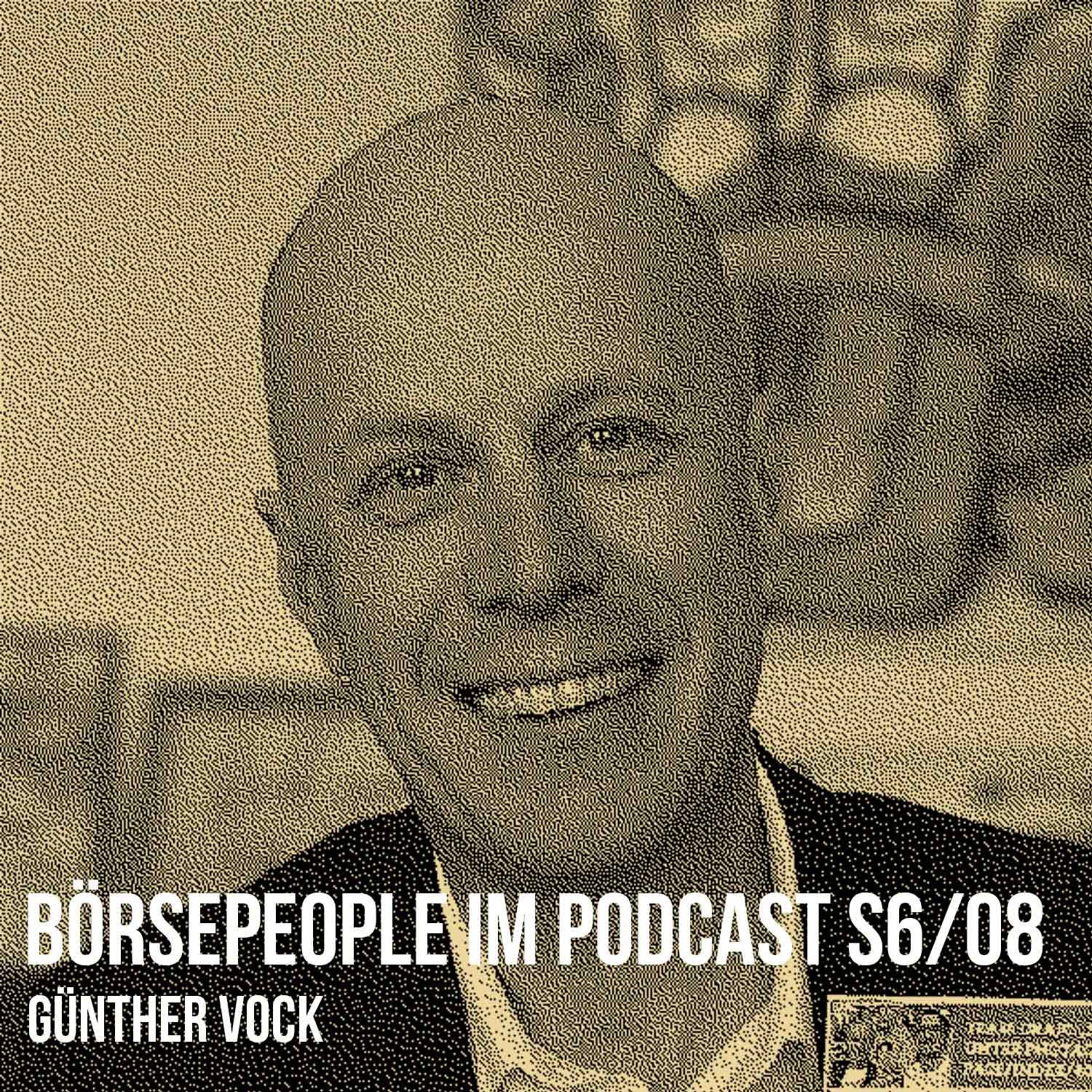 Börsepeople im Podcast S6/08: Günther Vock
