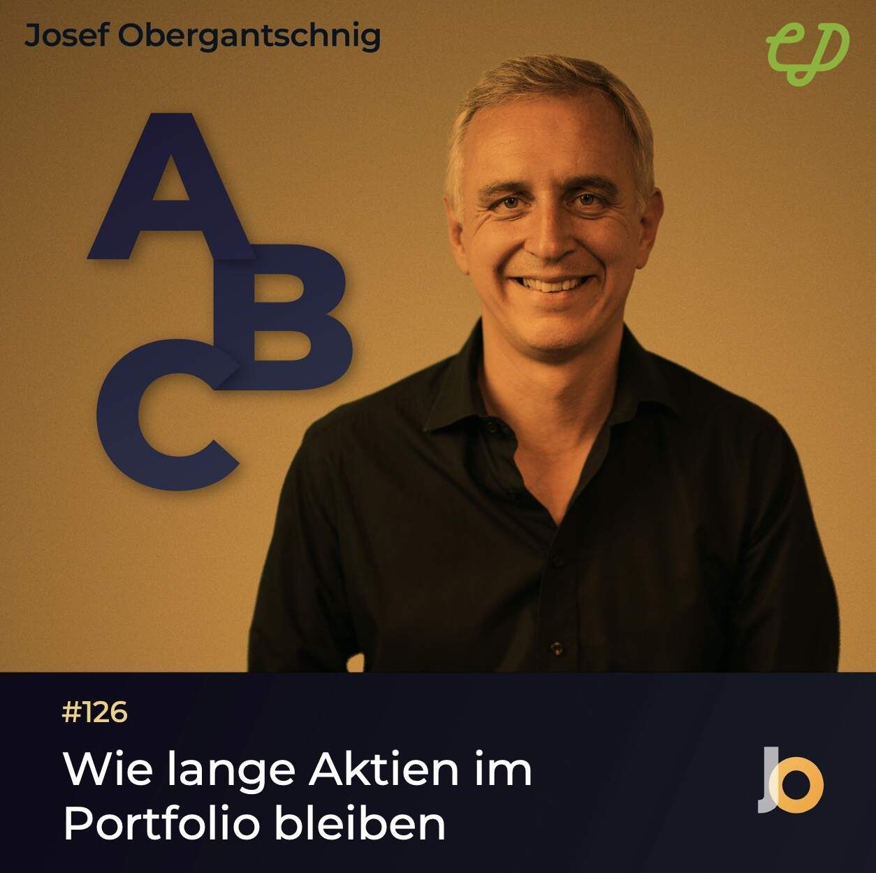 ABC Audio Business Chart #126: Wie lange Aktien im Portfolio bleiben (Josef Obergantschnig)