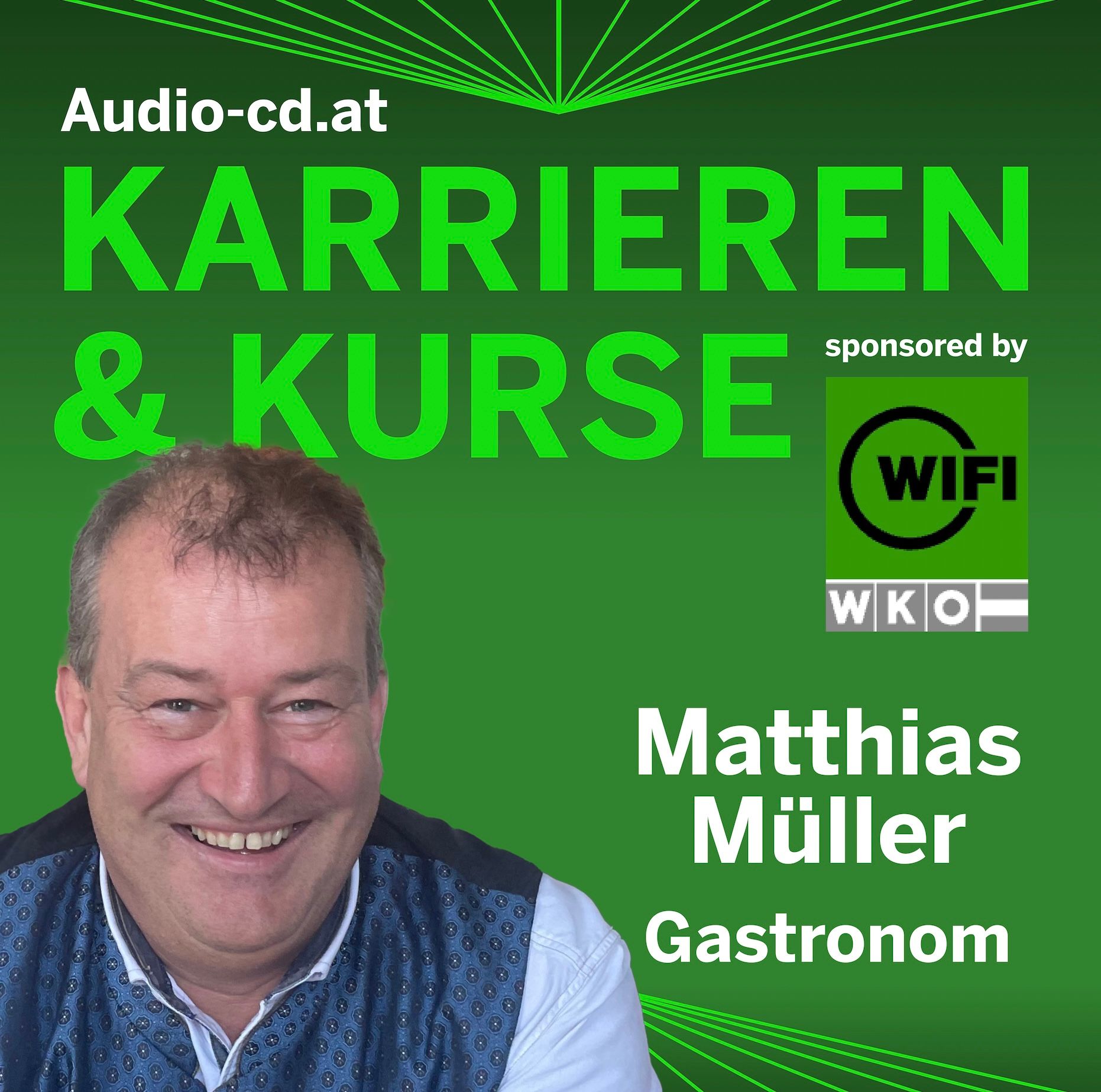 Karrieren & Kurse: Gastronom Matthias Müller (und das Wifi Wien hat zwei Kurse dazu)