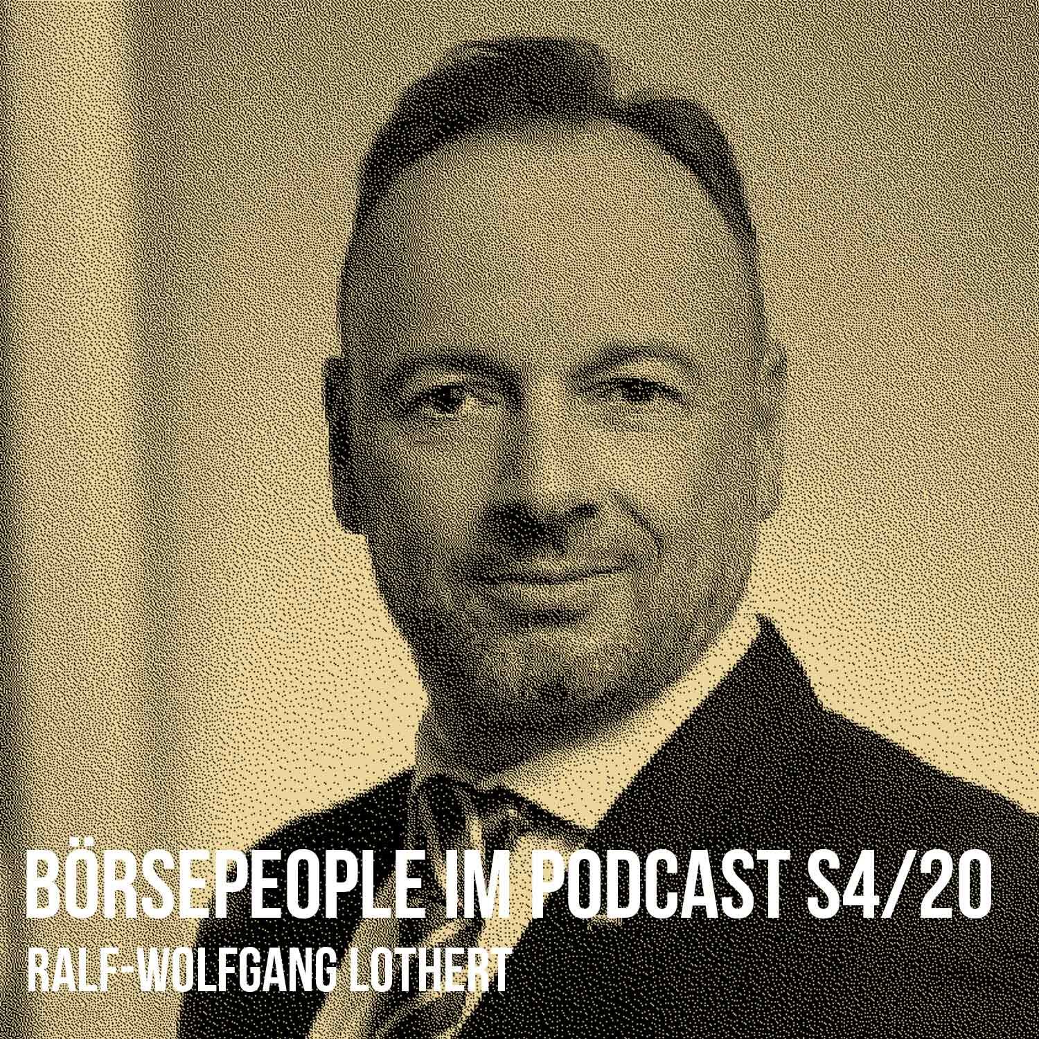 Börsepeople im Podcast S4/20: Ralf-Wolfgang Lothert