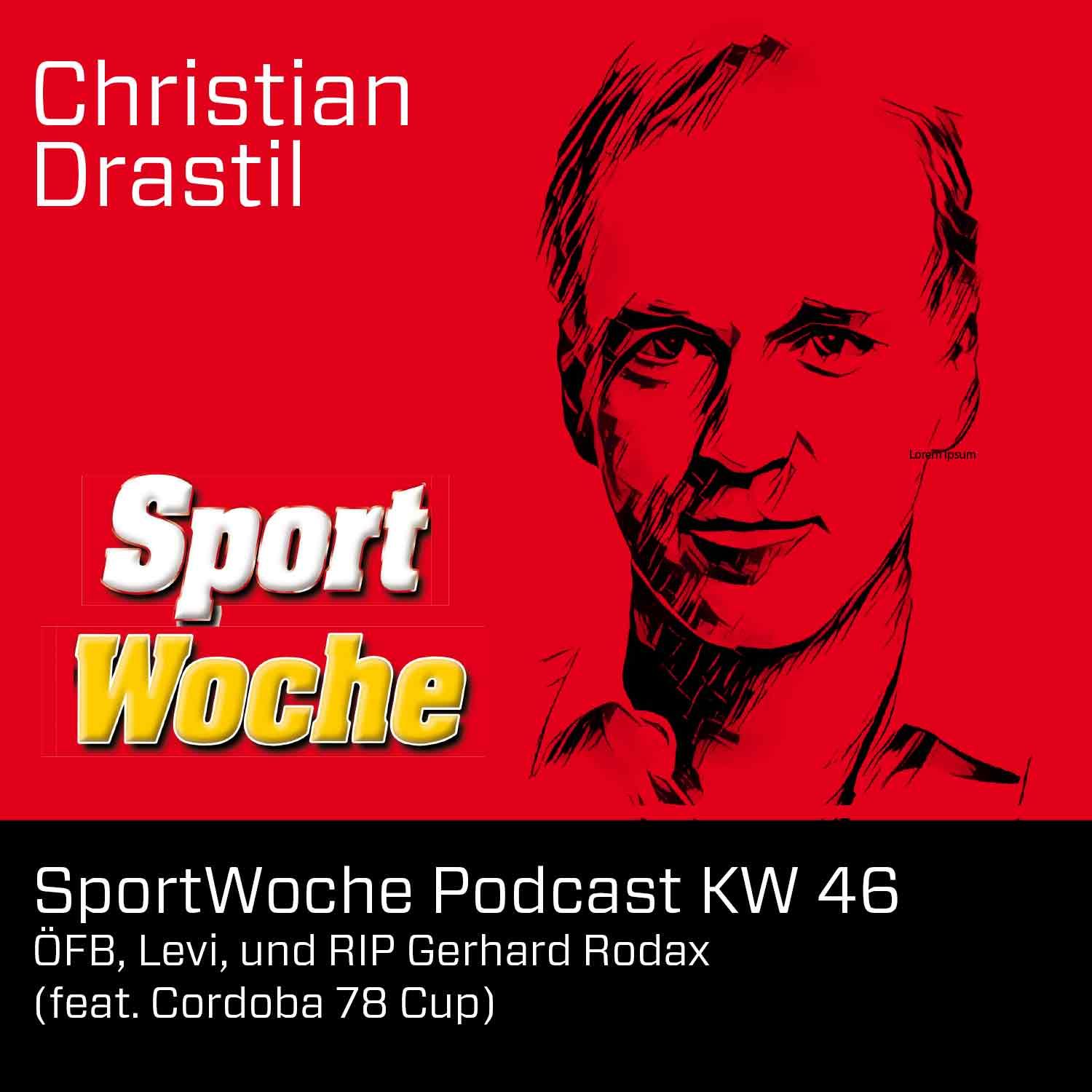 SportWoche und Sportgeschichte Österreich Podcast KW46: ÖFB, Levi, und RIP Gerhard Rodax (feat. Cordoba 78 Cup)