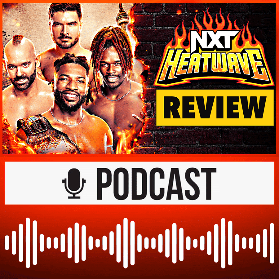 NXT Heatwave 2024 🔥 Heißer Titelwechsel! — Pro Wrestling Review