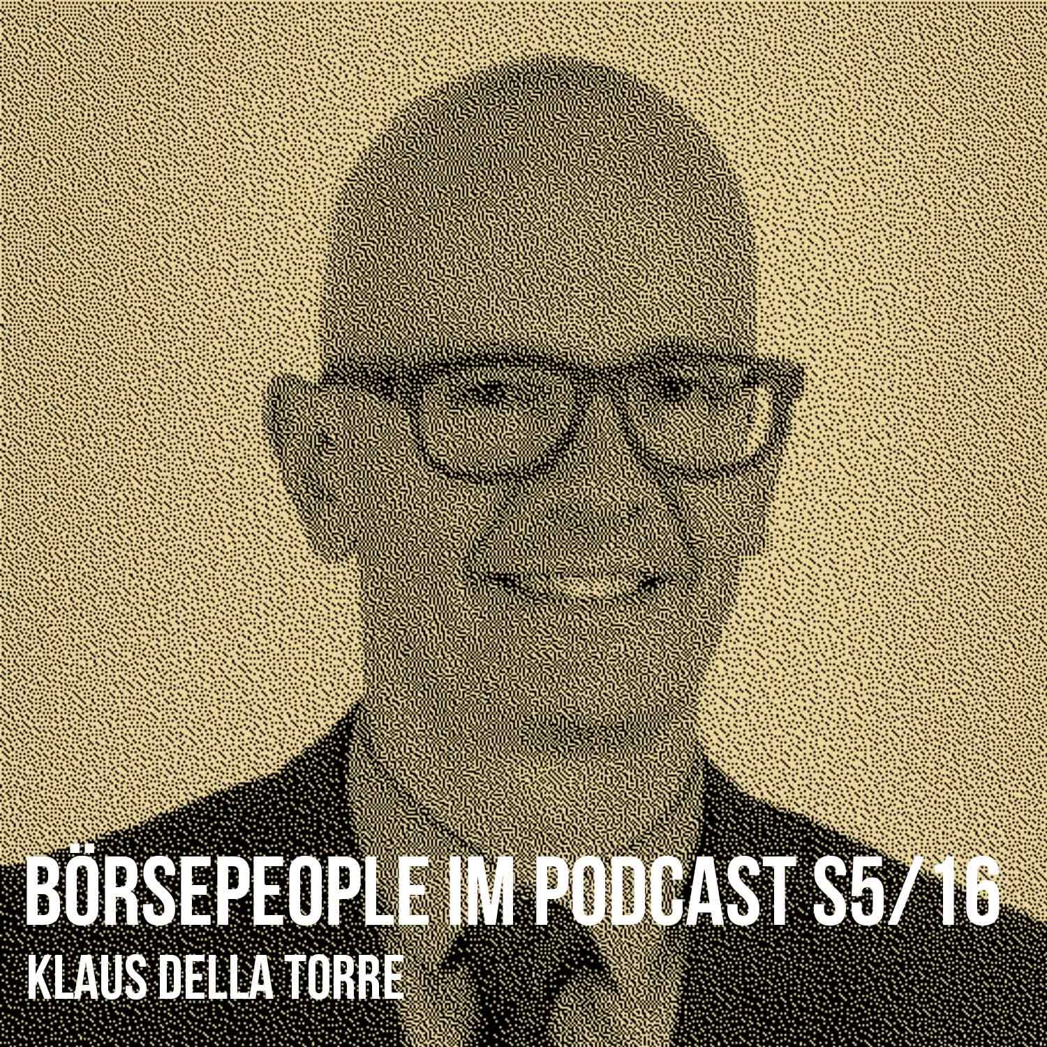 Börsepeople im Podcast S5/16: Klaus della Torre