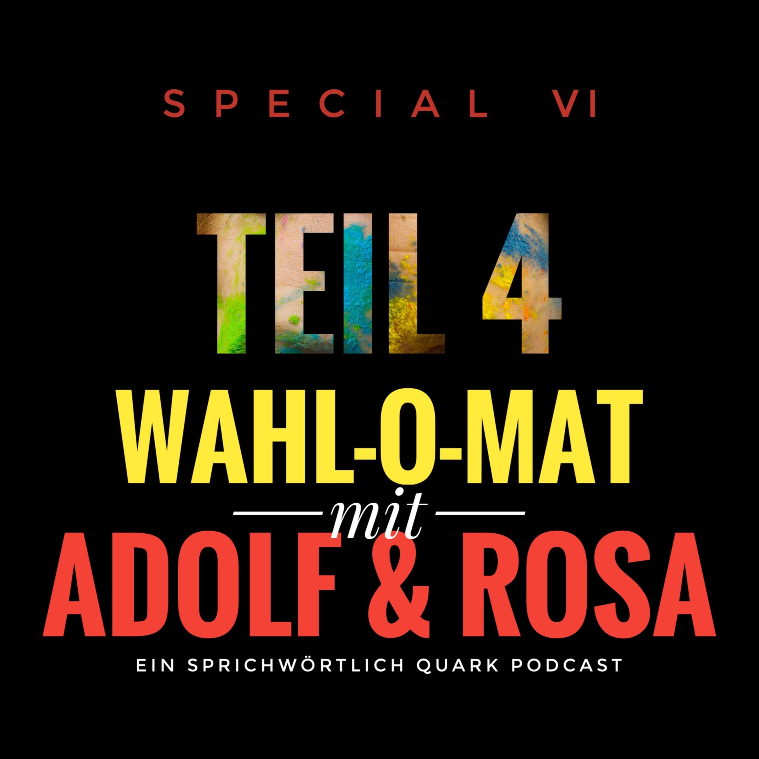 Wahl-o-Mat mit Adolf & Rosa - Teil 4 | SPECIAL VI