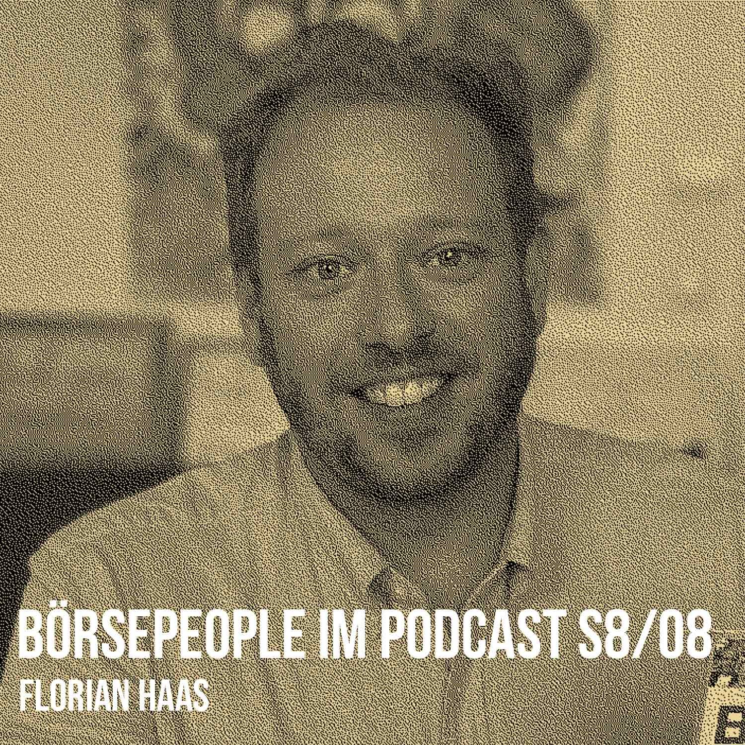 Börsepeople im Podcast S8/08: Florian Haas