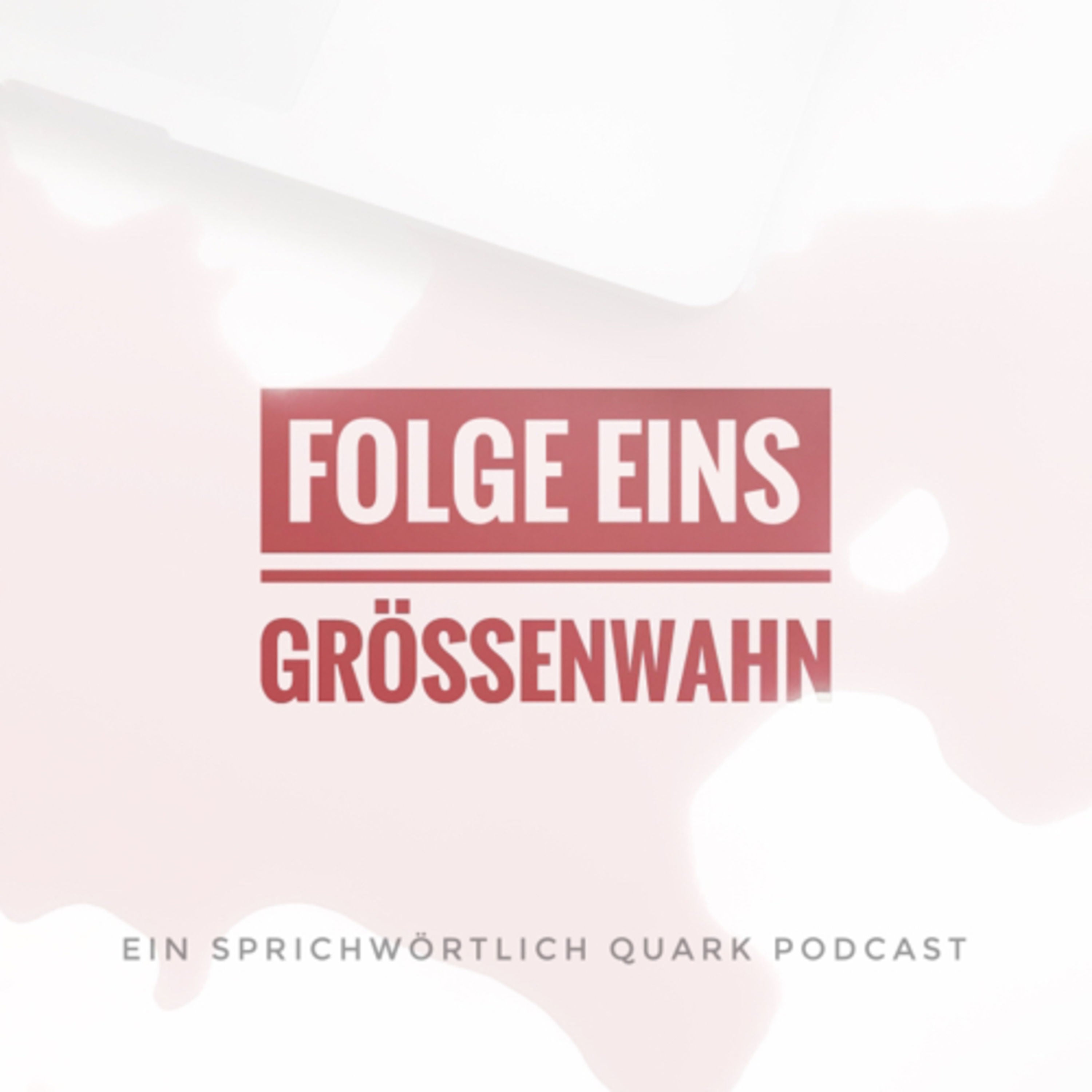 Größenwahn | Pilotfolge