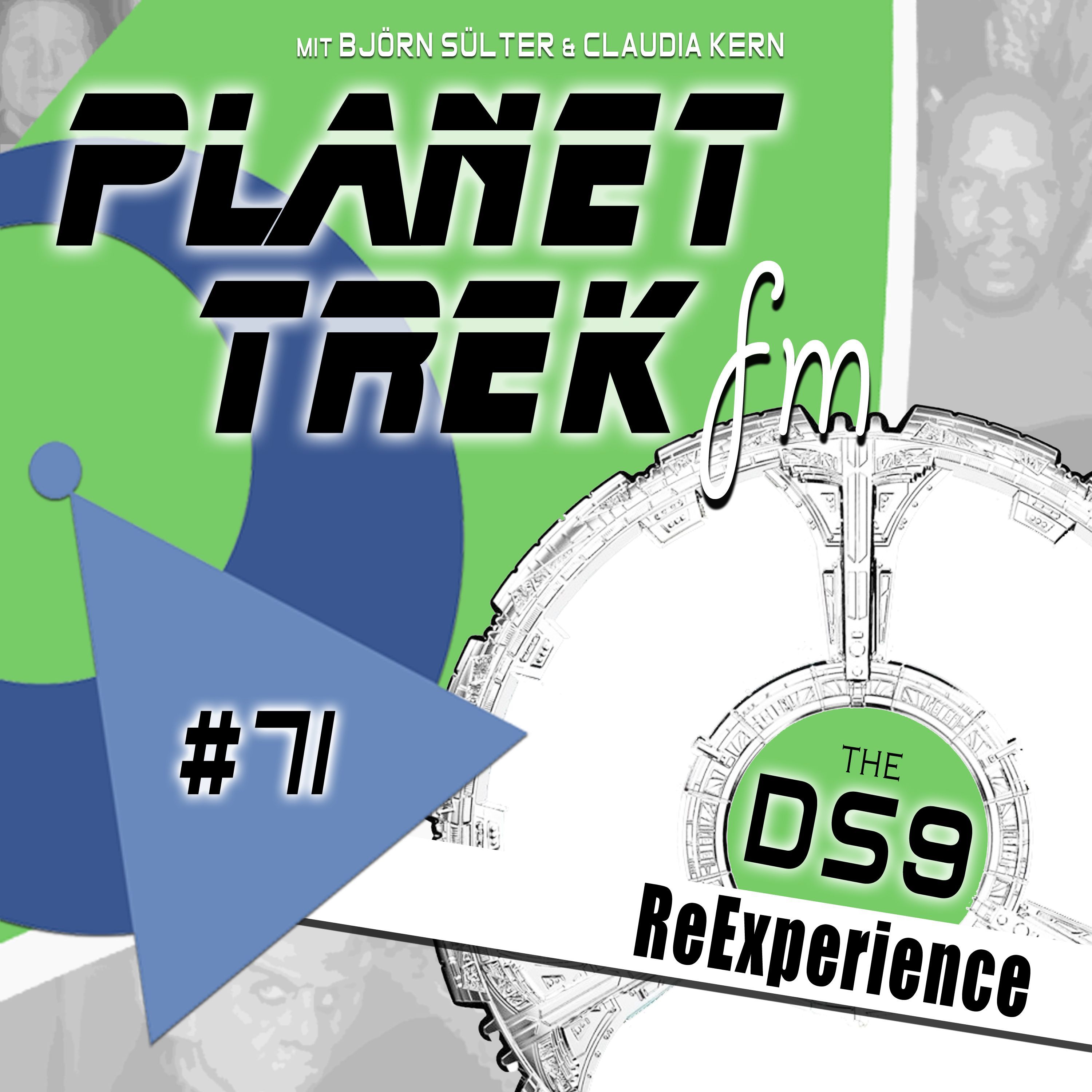 Planet Trek fm #071: The DS9-ReExperience: Kern & Sülter und ihre härteste Probe!