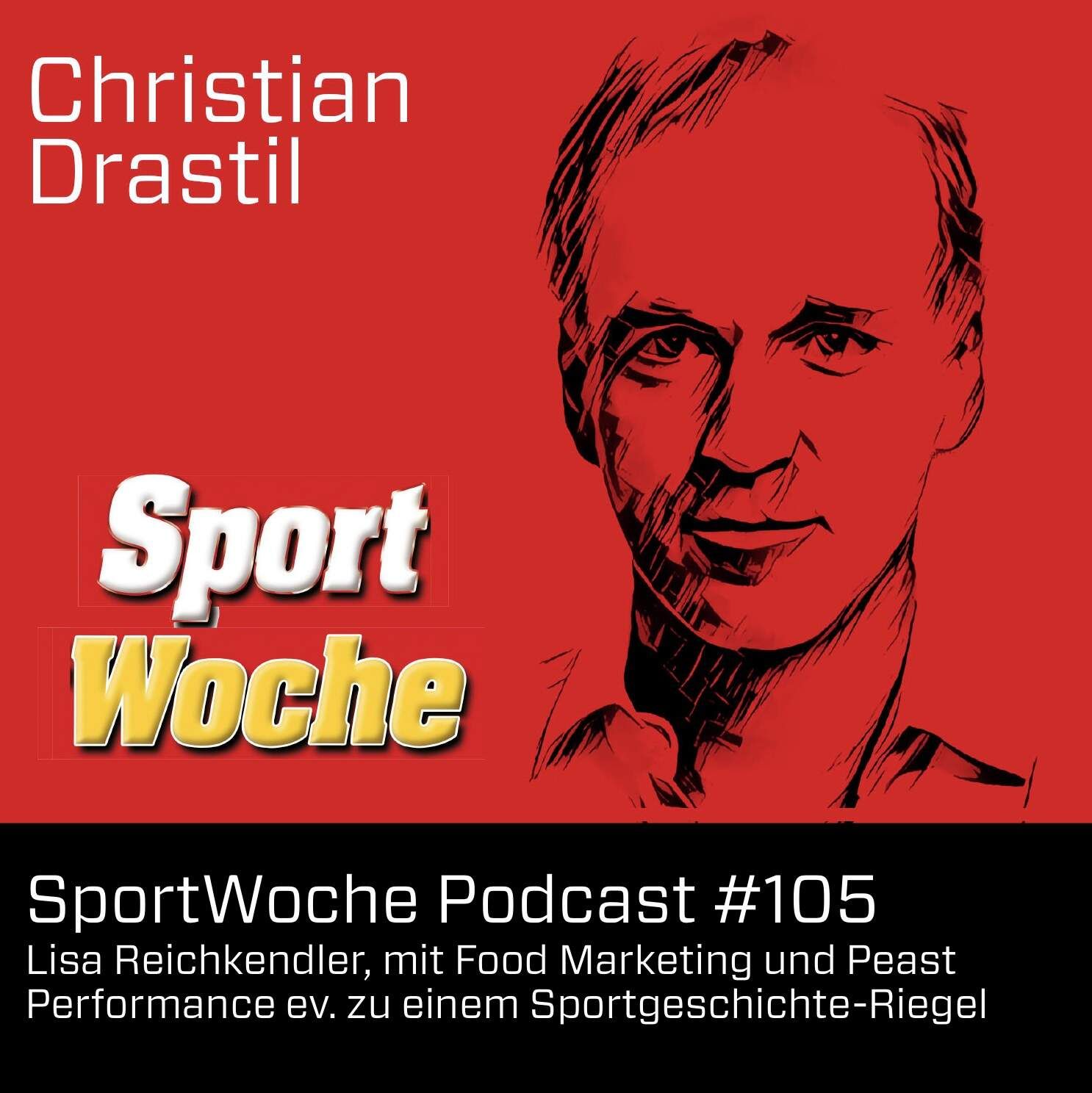 SportWoche Podcast #105: Lisa Reichkendler, mit ihrem Food Marketing und Peast Performance ev. zu einem Sportgeschichte-Riegel