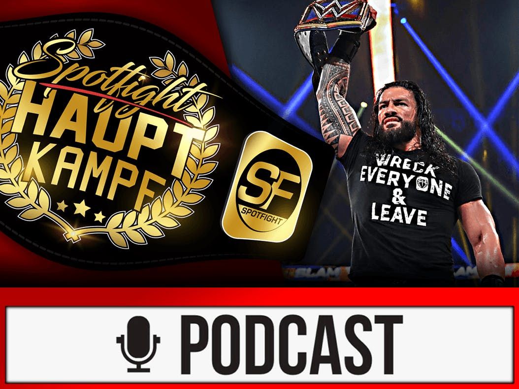 HAUPTKAMPF | Roman Reigns: WWE wird kreativ! AEW bringt Fans zurück, Keith Lee debütiert