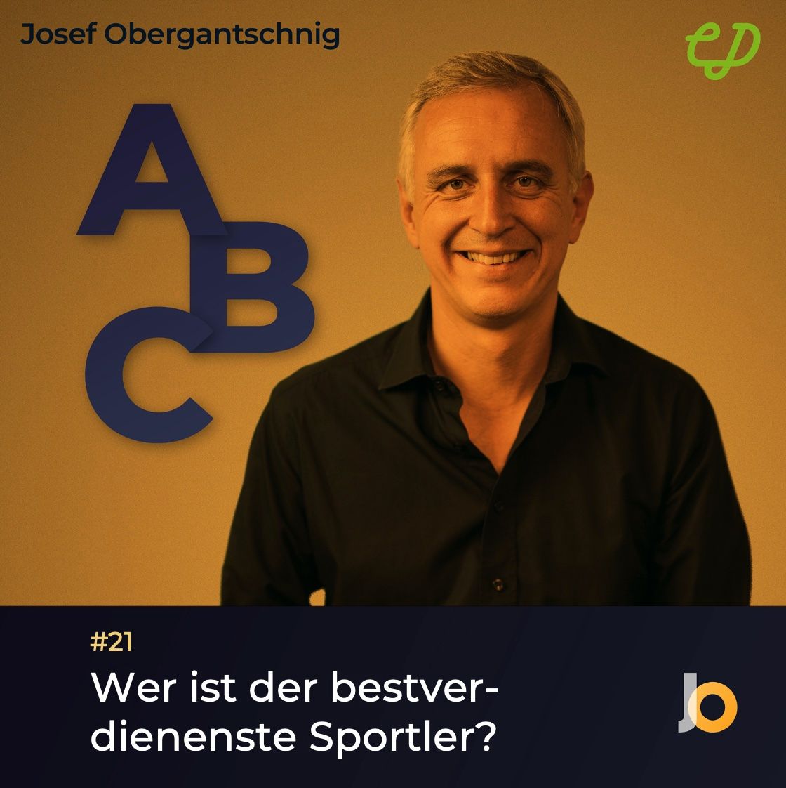 ABC Audio Business Chart #21: Wer ist der bestbezahlte Sportler? (Josef Obergantschnig)