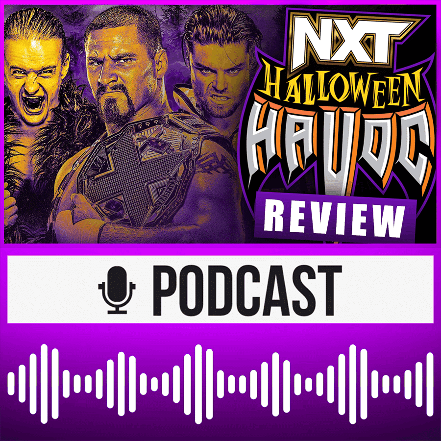 WWE NXT Halloween Havoc 2022 Review