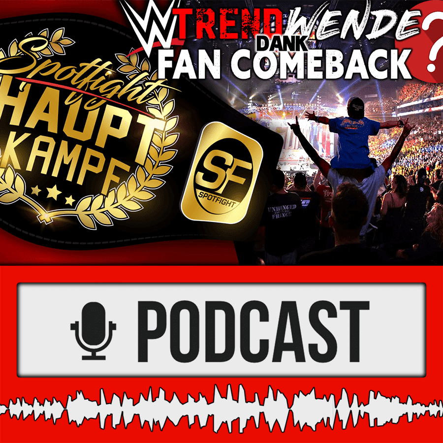 Trendwende bei WWE dank Fanrückkehr? Überschätzt sich AEW? Ticketverkäufe, Ratings | HAUPTKAMPF