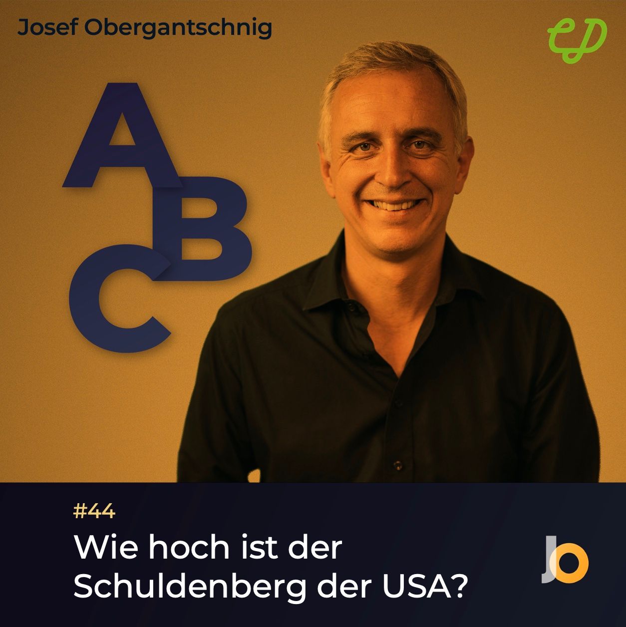 ABC Audio Business Chart #44: Wie hoch ist der Schuldenberg der USA? (Josef Obergantschnig)