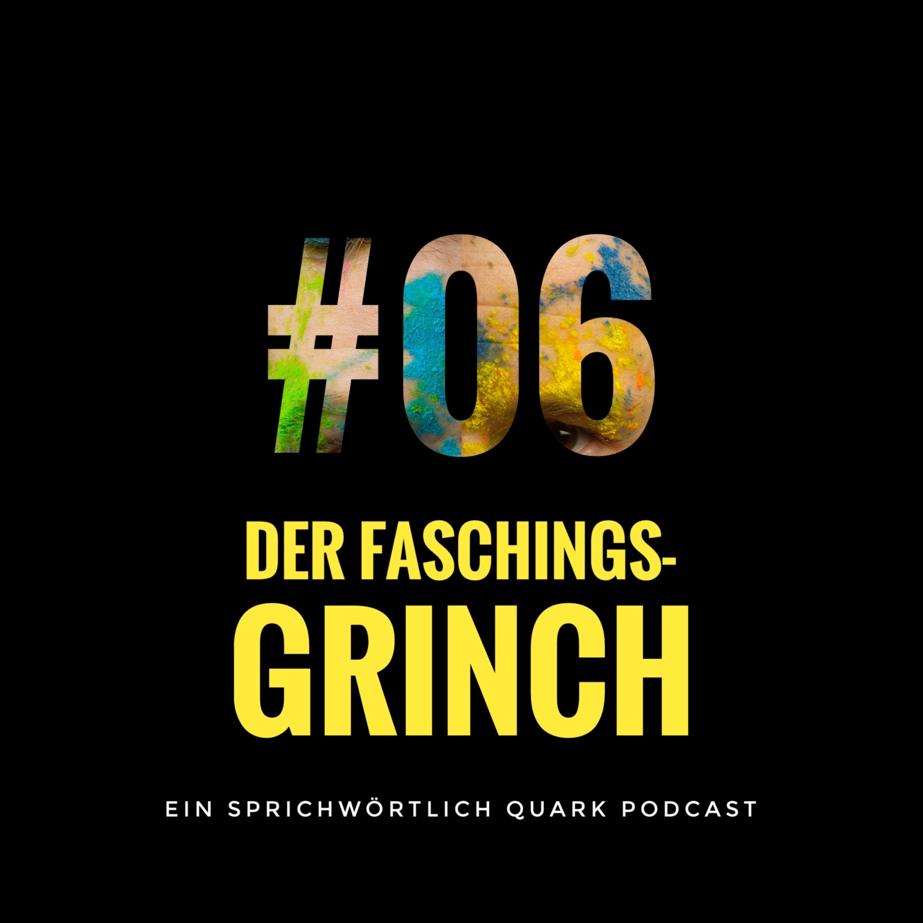 Der Faschings-Grinch