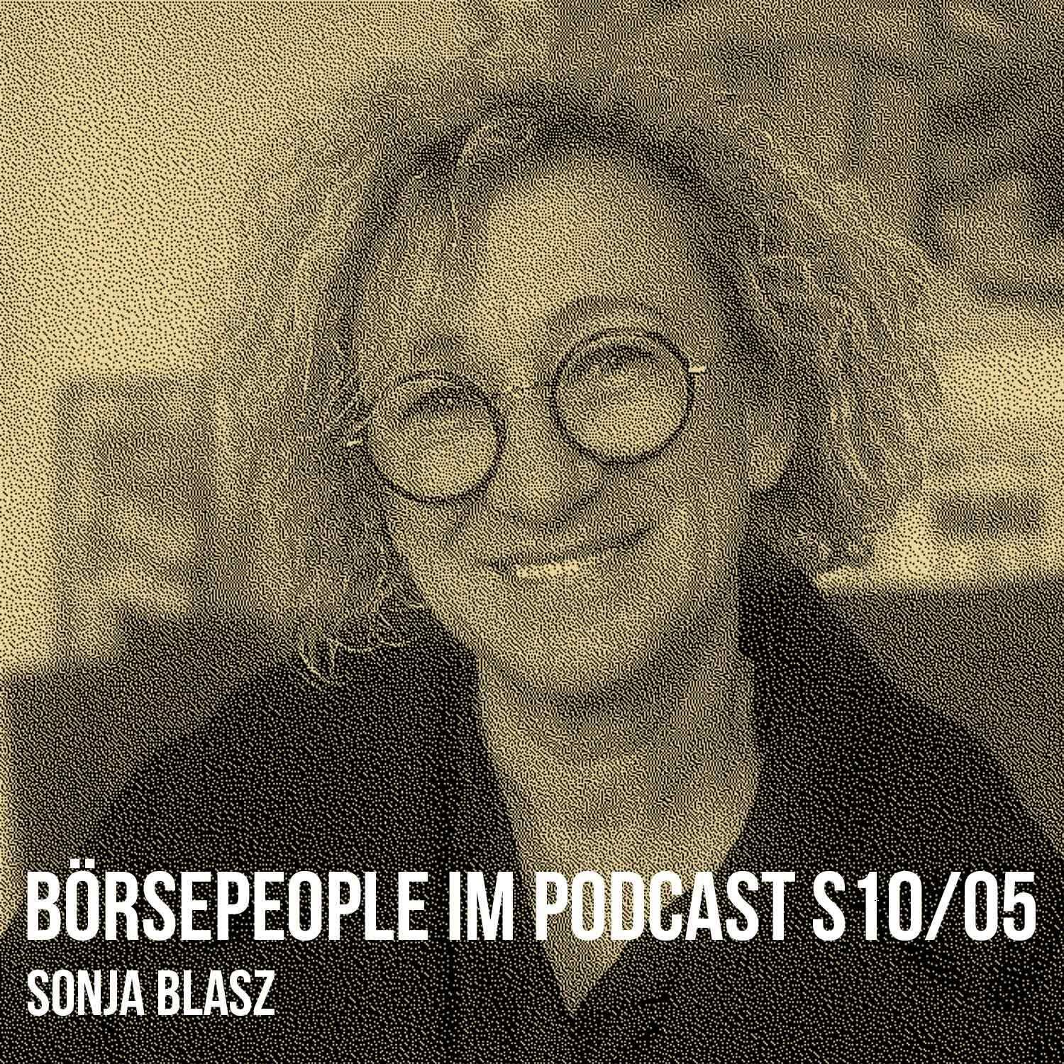 Börsepeople im Podcast S10/05: Sonja Blasz