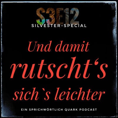 Und damit rutsch's sich's leichter