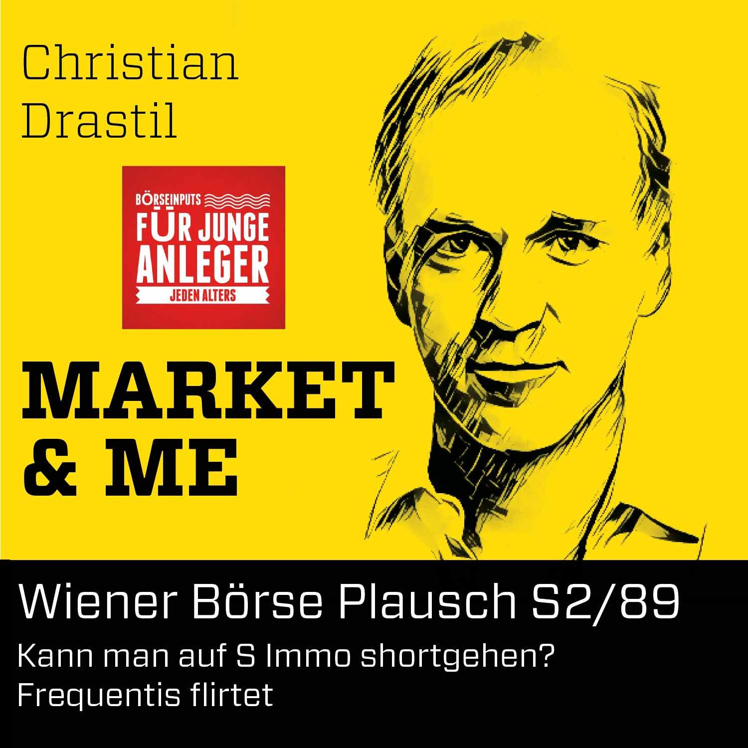 Wiener Börse Plausch S2/89: Kann man auf S Immo shortgehen? Frequentis flirtet