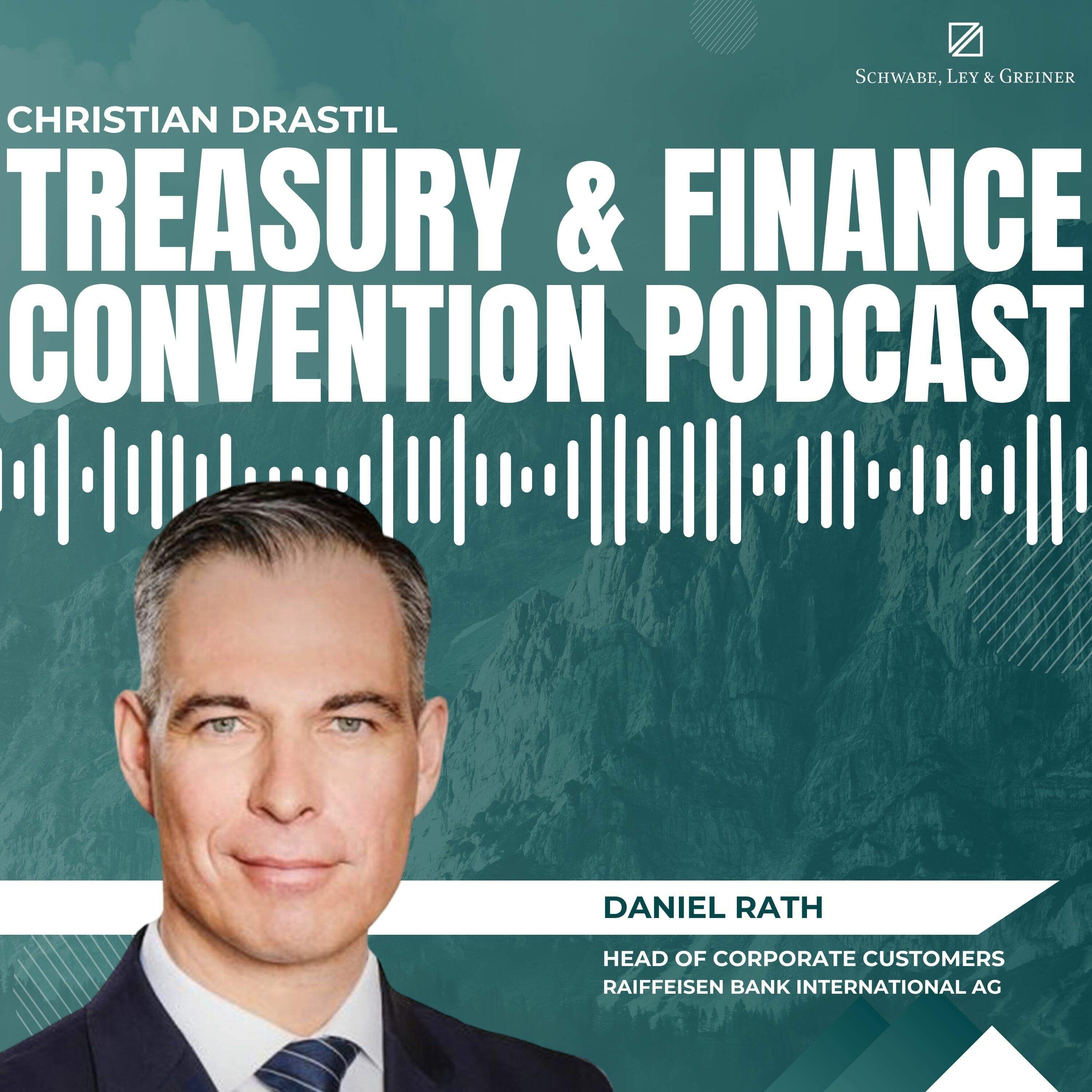 Treasury & Finance Convention Podcast: Daniel Rath (RBI)