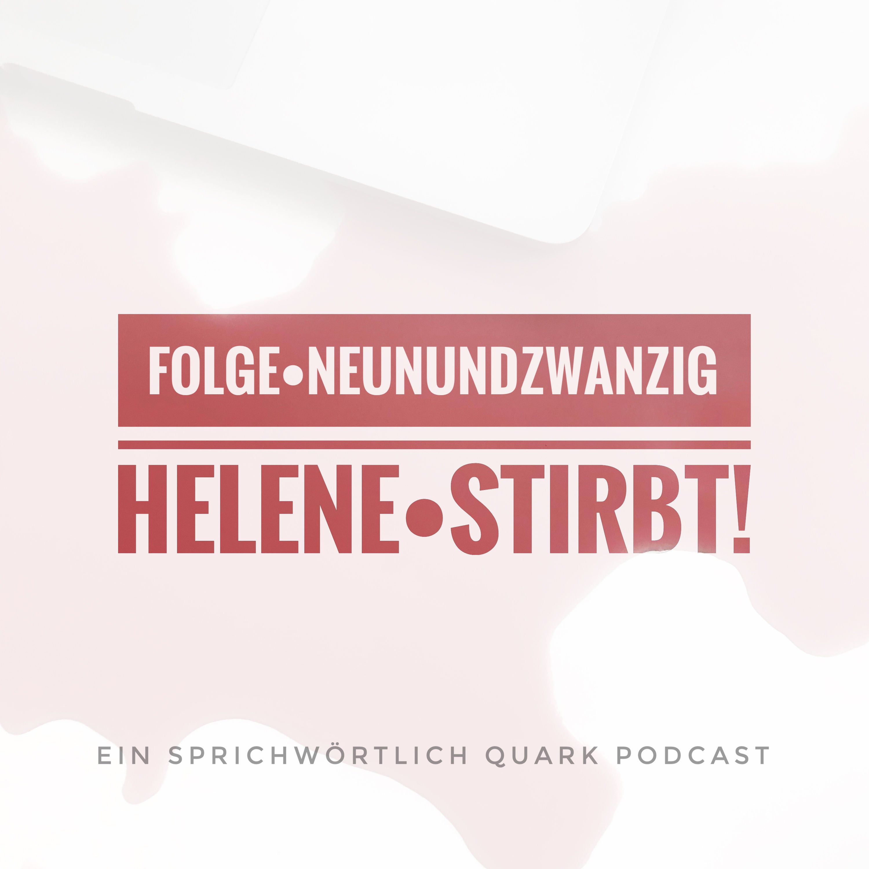 Helene stirbt!