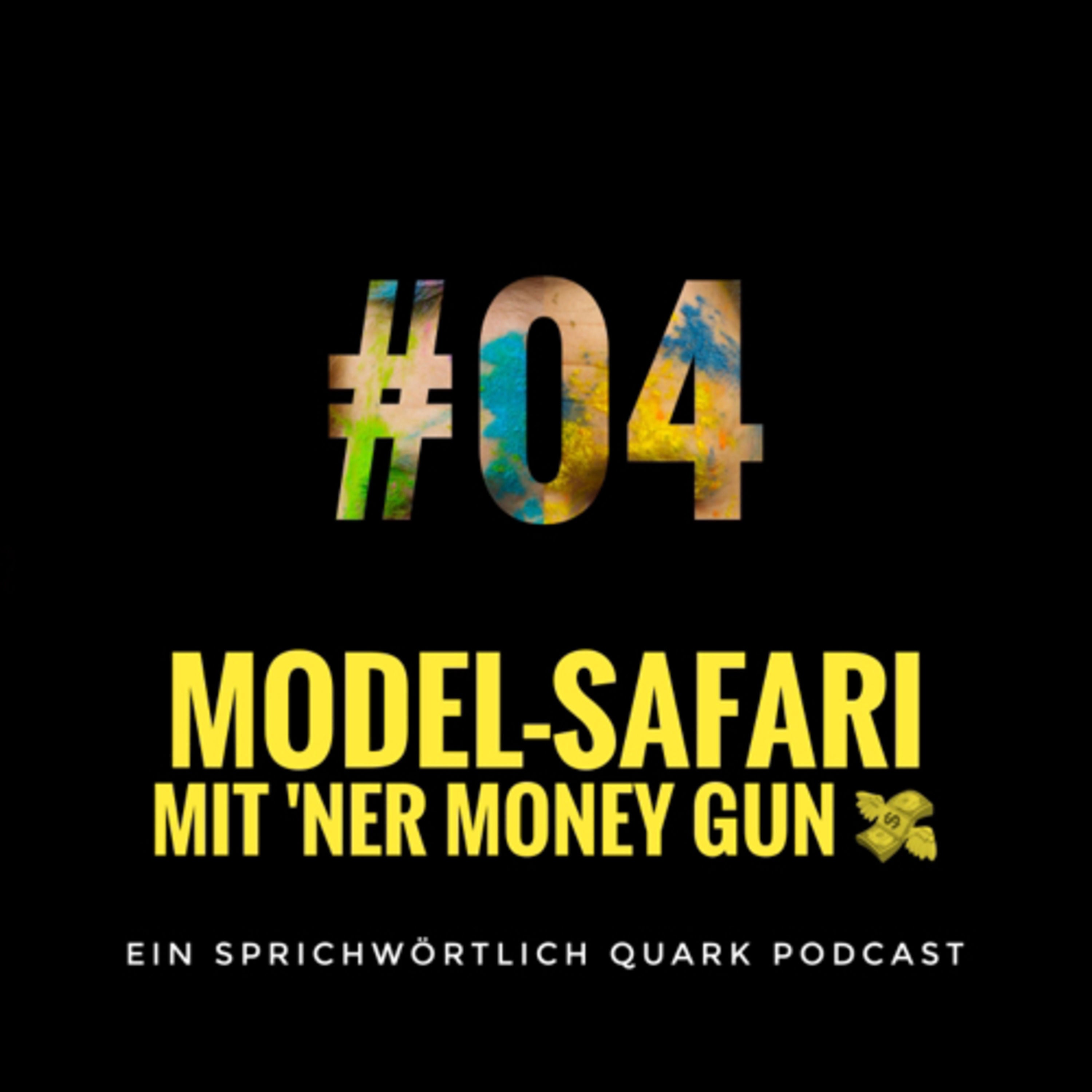 Model-Safari mit 'ner Money Gun 💸
