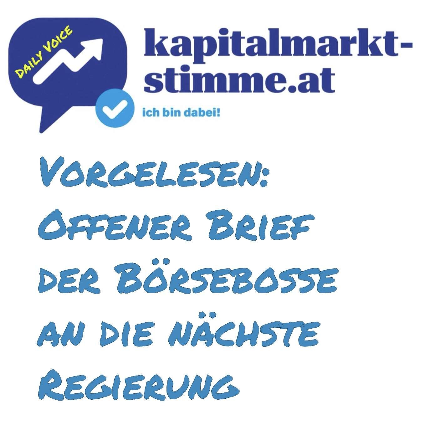 kapitalmarkt-stimme.at daily voice 1/365: Der offene Brief der Börsebosse an die nächste Regierung vorgelesen