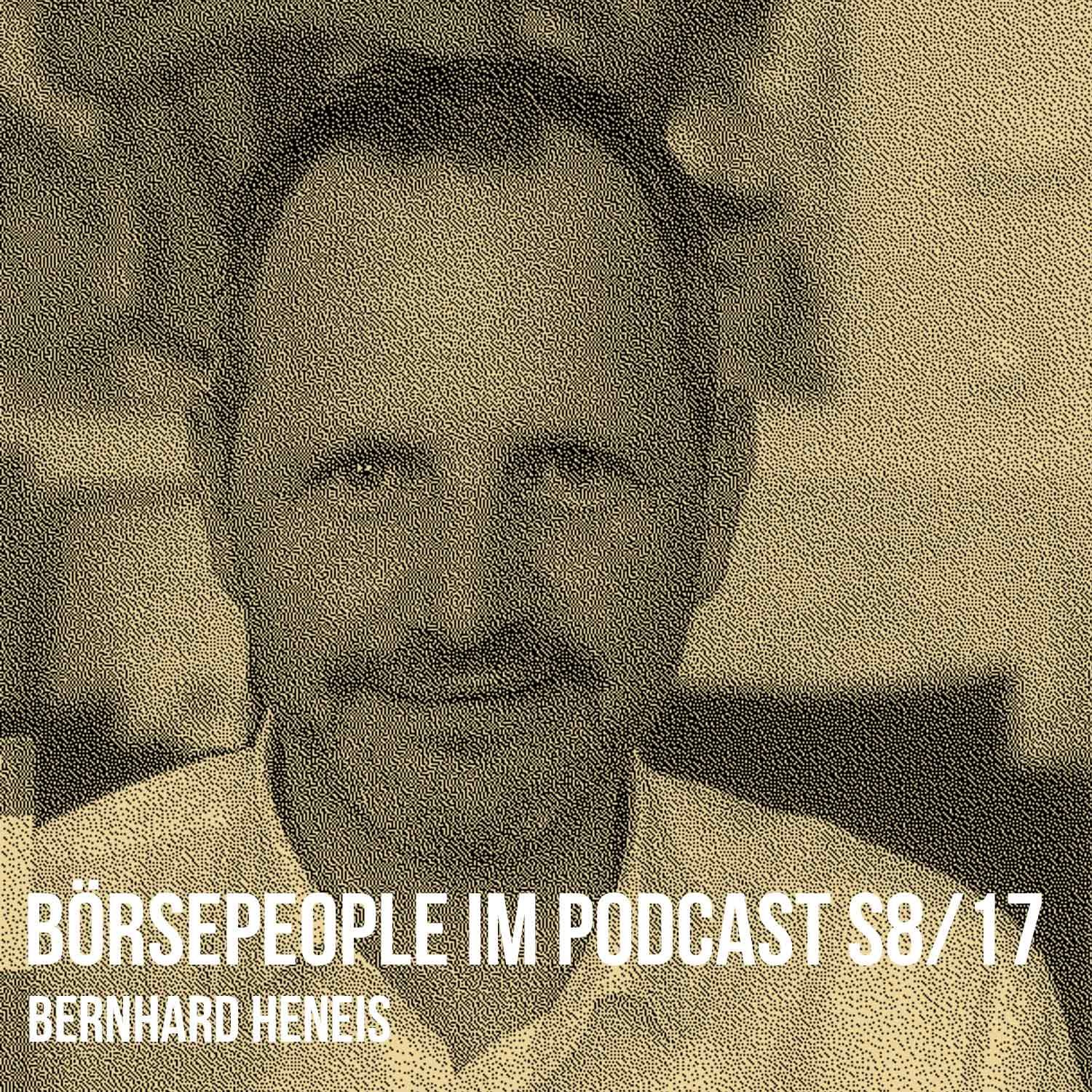 Börsepeople im Podcast S8/17: Bernhard Heneis
