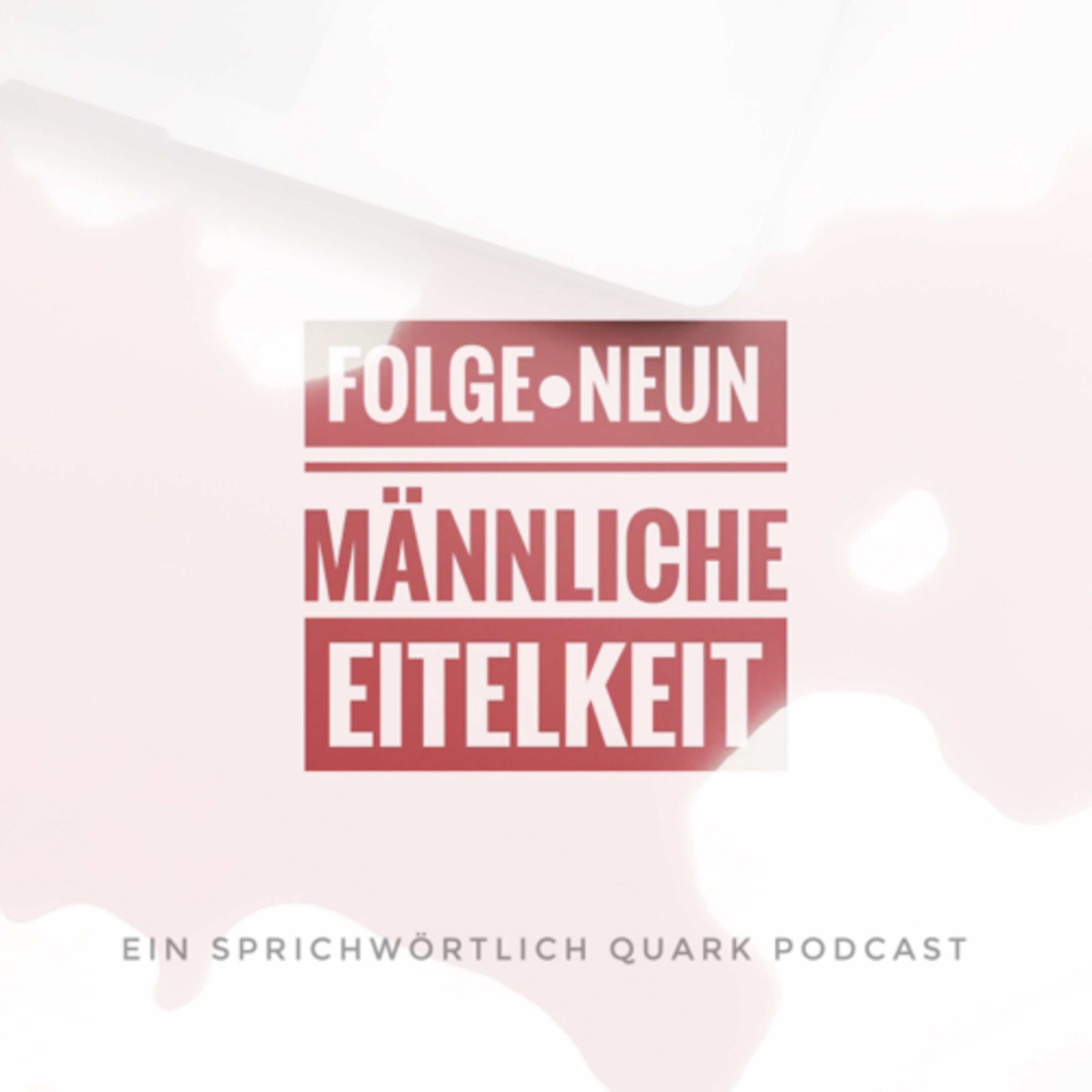 Männliche Eitelkeit