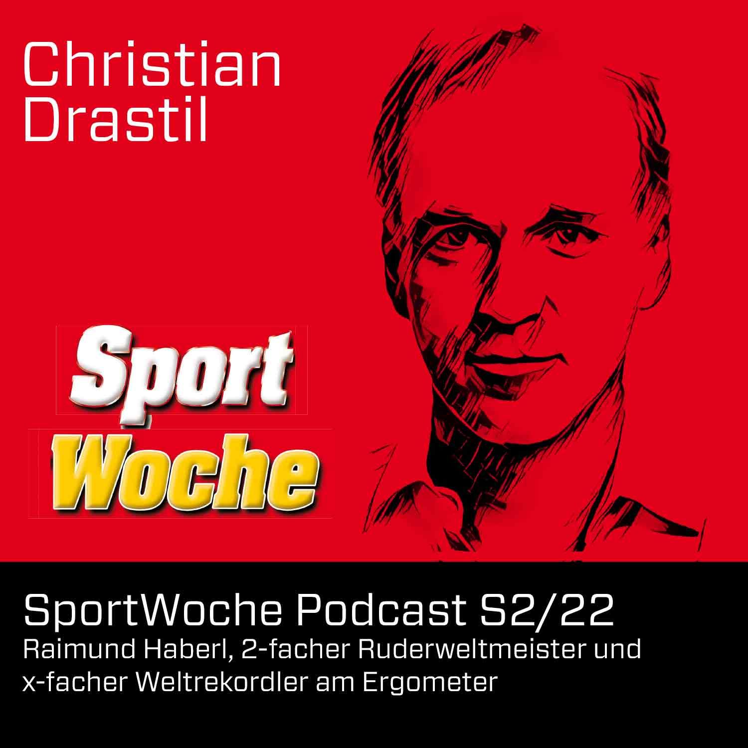 SportWoche Podcast S2/22: Raimund Haberl, 2-facher Ruderweltmeister und x-facher Weltrekordler am Ergometer