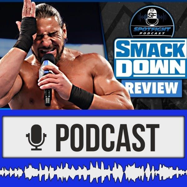 SmackDown l Zeitschinden für Profis: Madcap fühlt den Moss nicht mehr! - WWE Review 03.06.2022