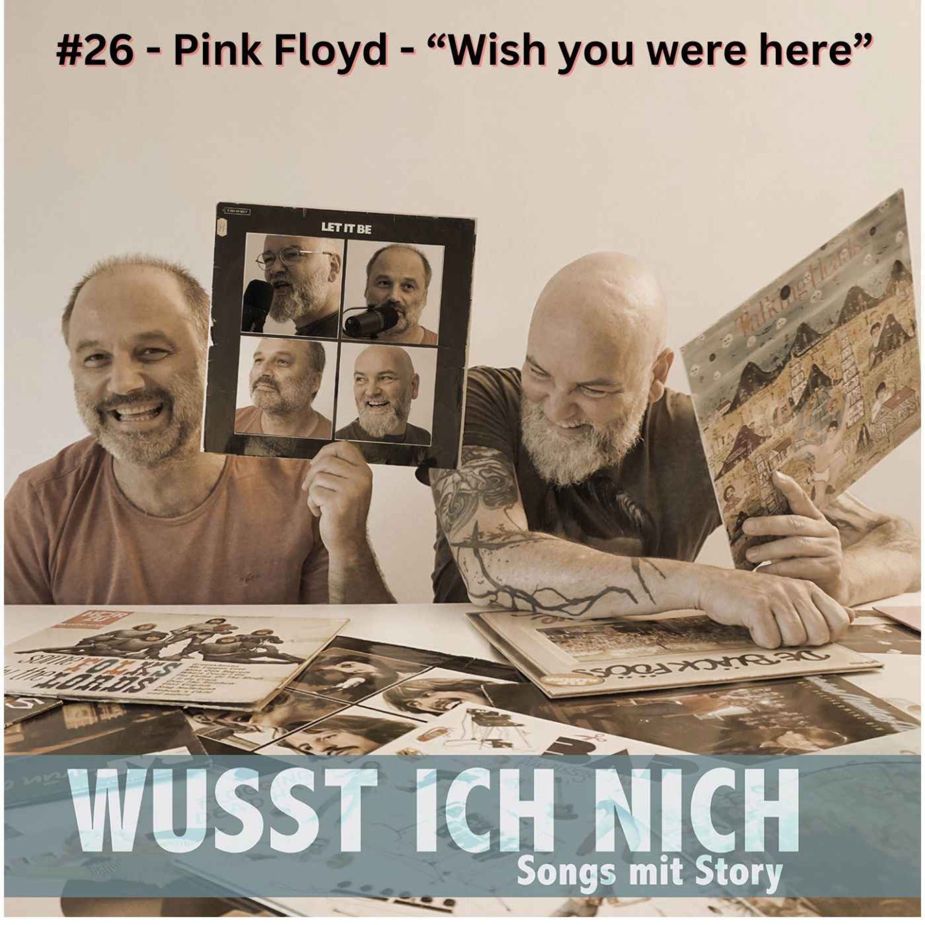 Pink Floyd - "Wish you were here"