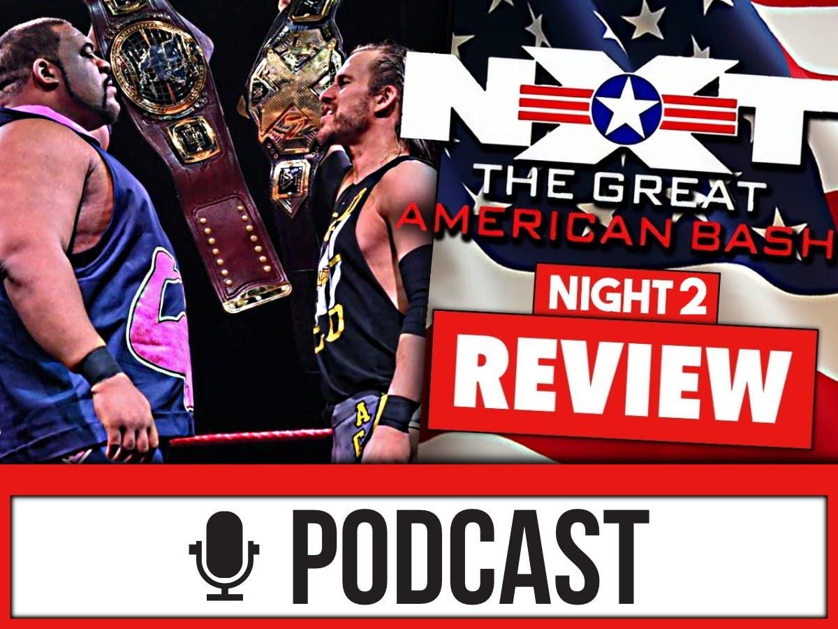 WWE NXT Review – GREAT AMERICAN BASH TEIL 2 – HIMMEL ZU HÖLLE – 08.07.20