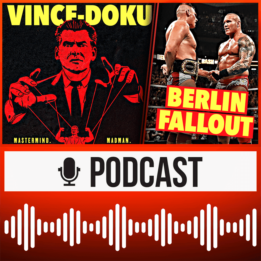 WWE & AEW in Europa: Wie Bash in Berlin & All In nachwirken! McMahon Doku auf Netflix! | HAUPTKAMPF